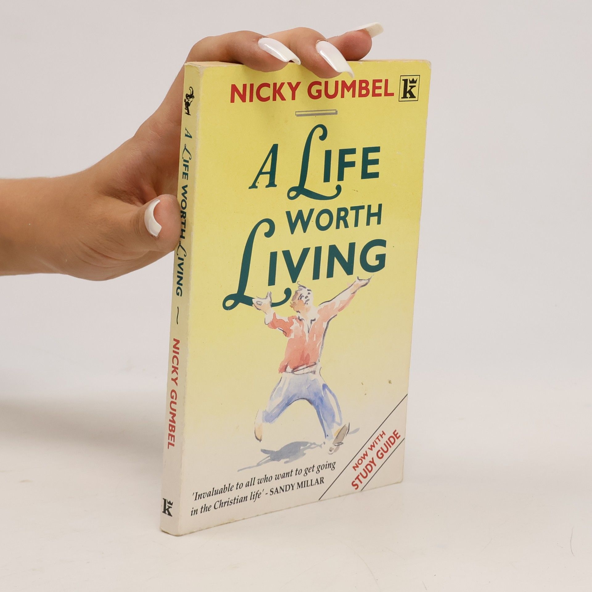 Nicky Gumbel A Life Worth Living - Now With Study Guide