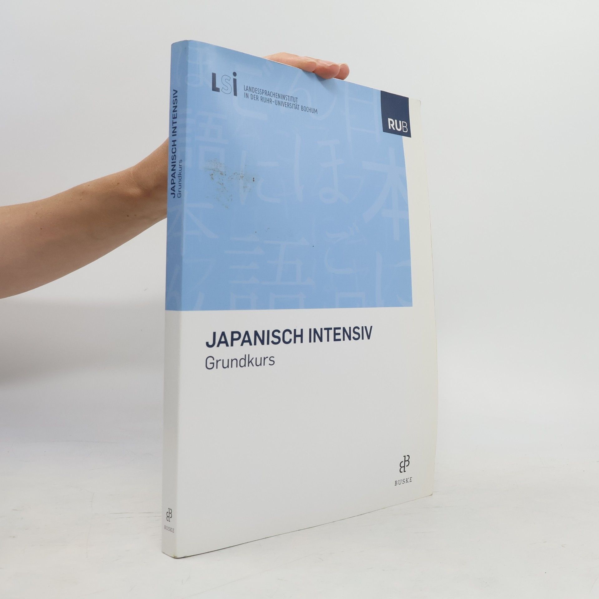 LSI Landesspracheninstitut in der Ruhr-Universität Bochum Japanisch intensiv Grundkurs Niveau A2