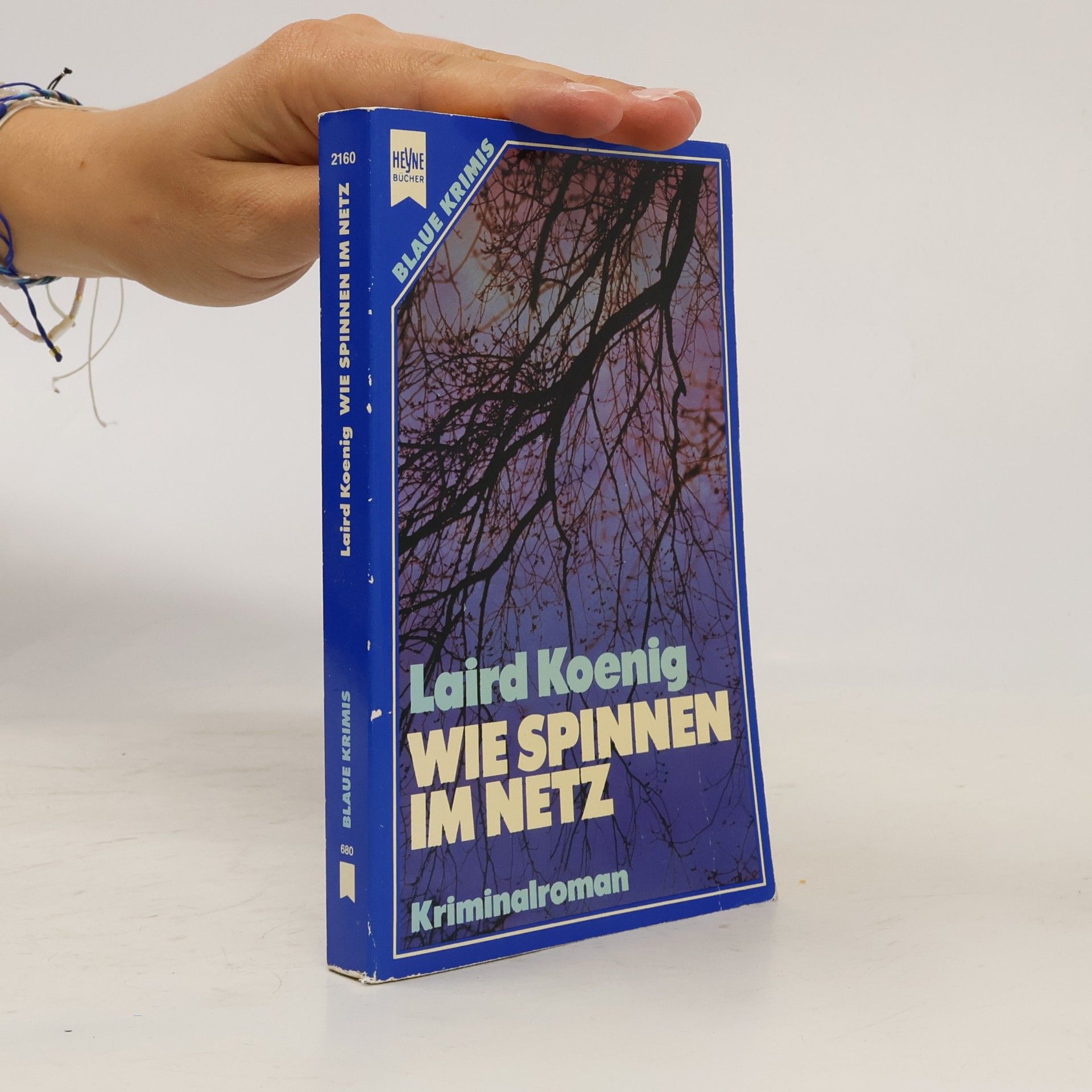 Laird Koenig Wie Spinnen im Netz 680