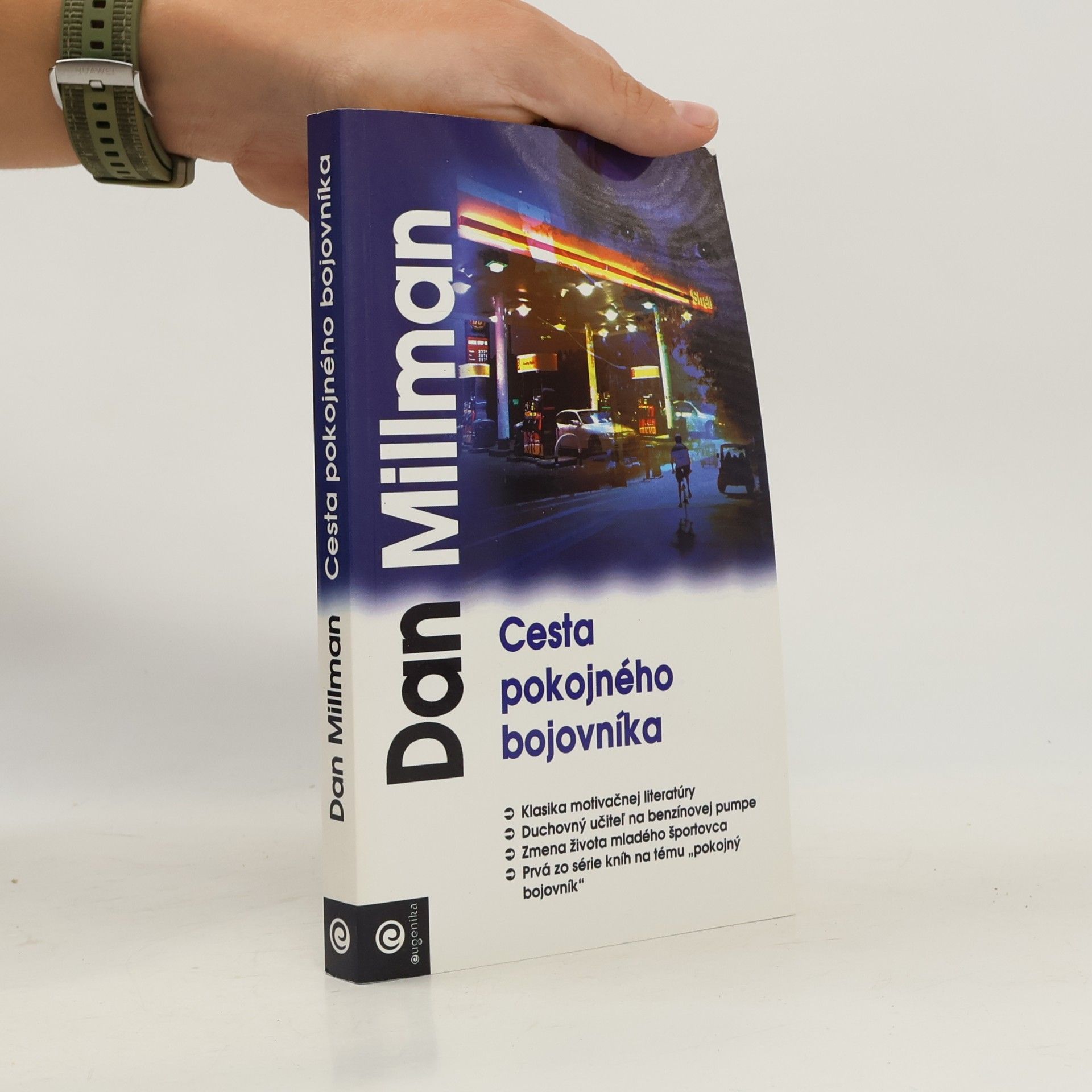 Dan Millman Cesta pokojného bojovníka