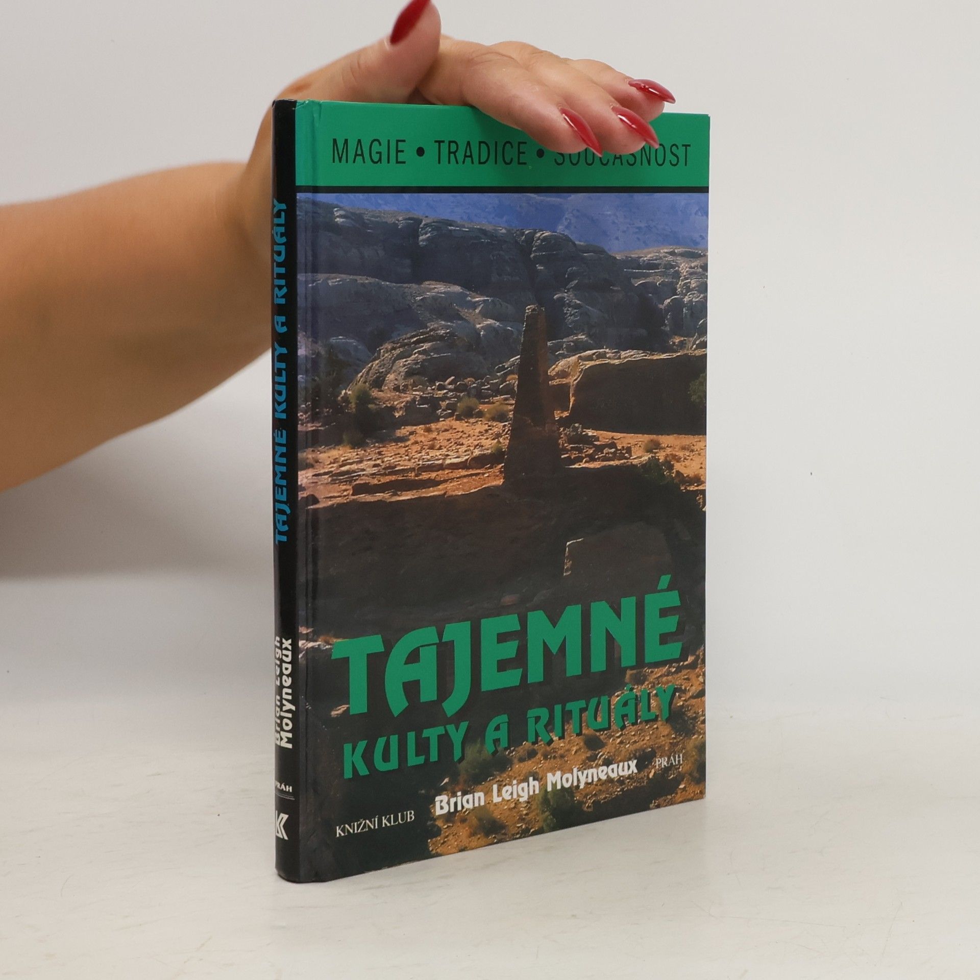 Brian Leigh Molyneaux Tajemné kulty a rituály