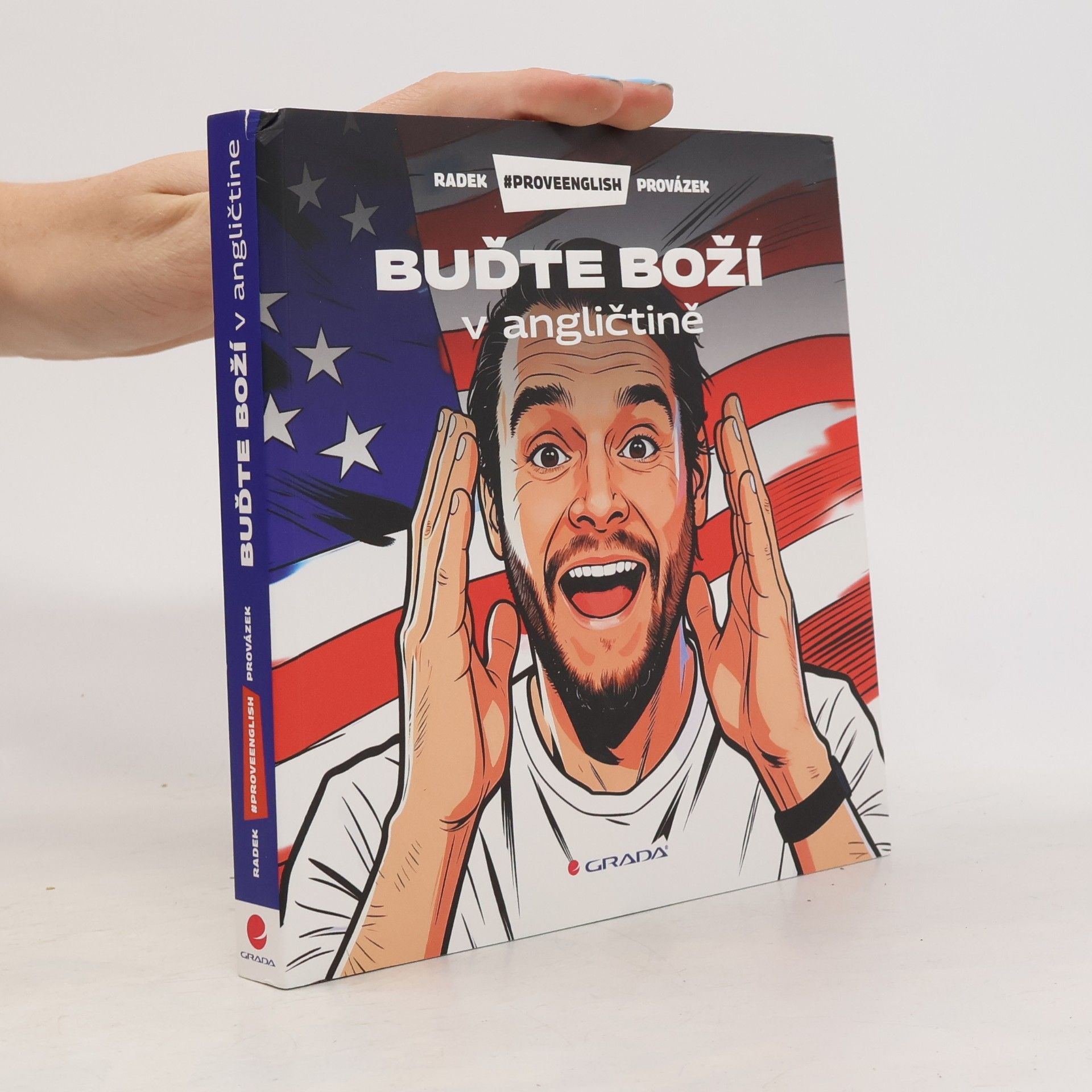 Radek Provázek Buďte boží v angličtině