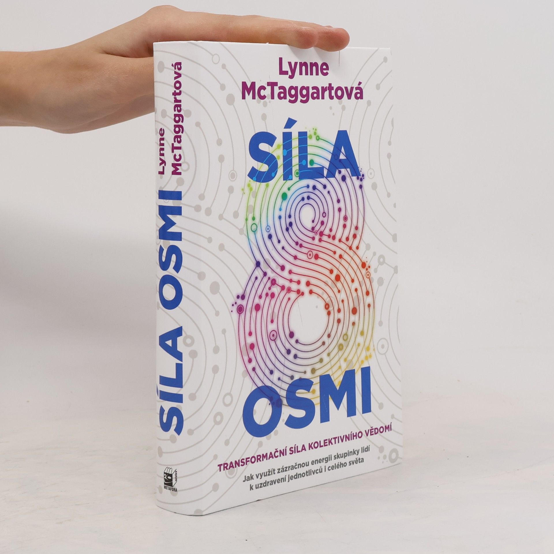 Lynne McTaggart Síla osmi