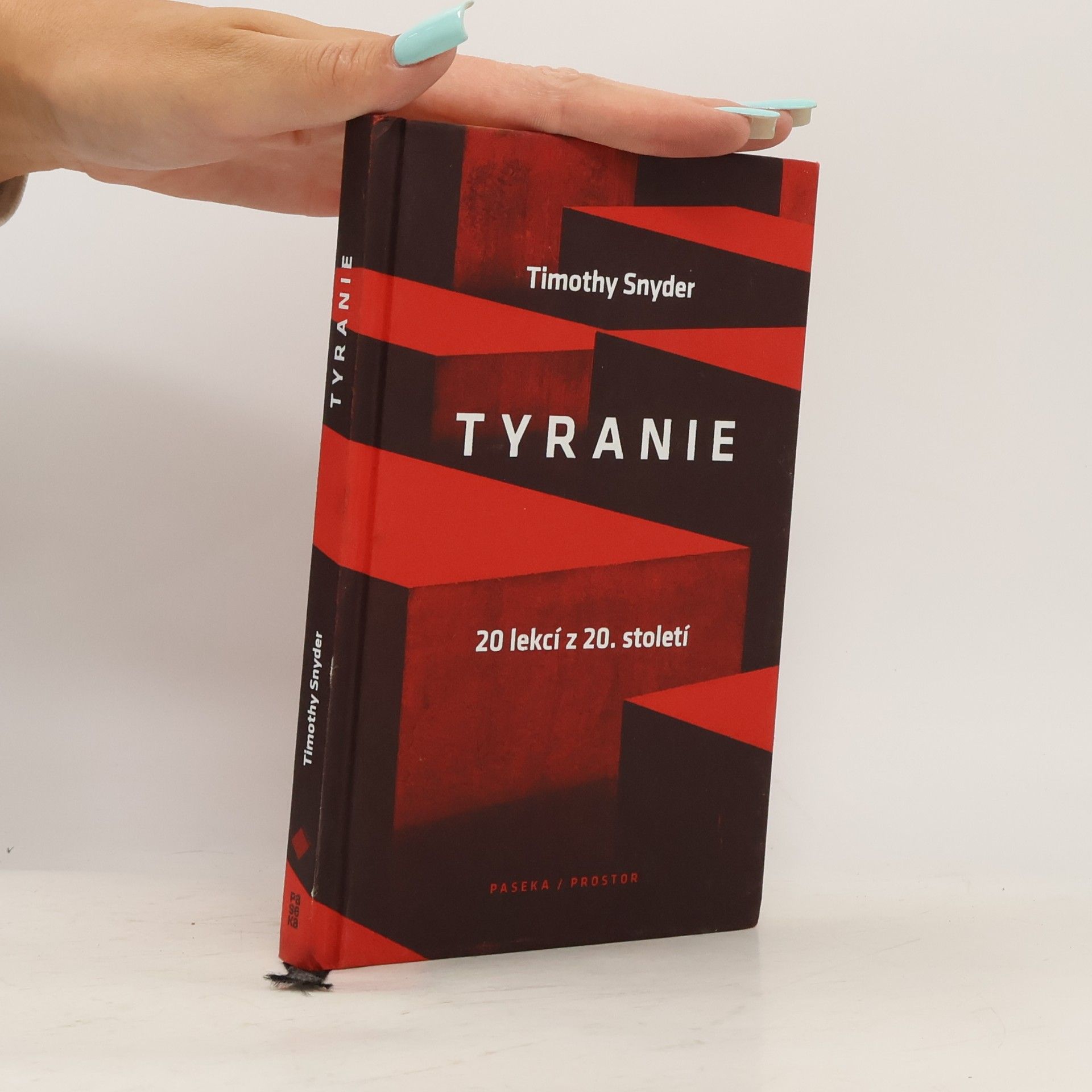 Timothy Snyder Tyranie