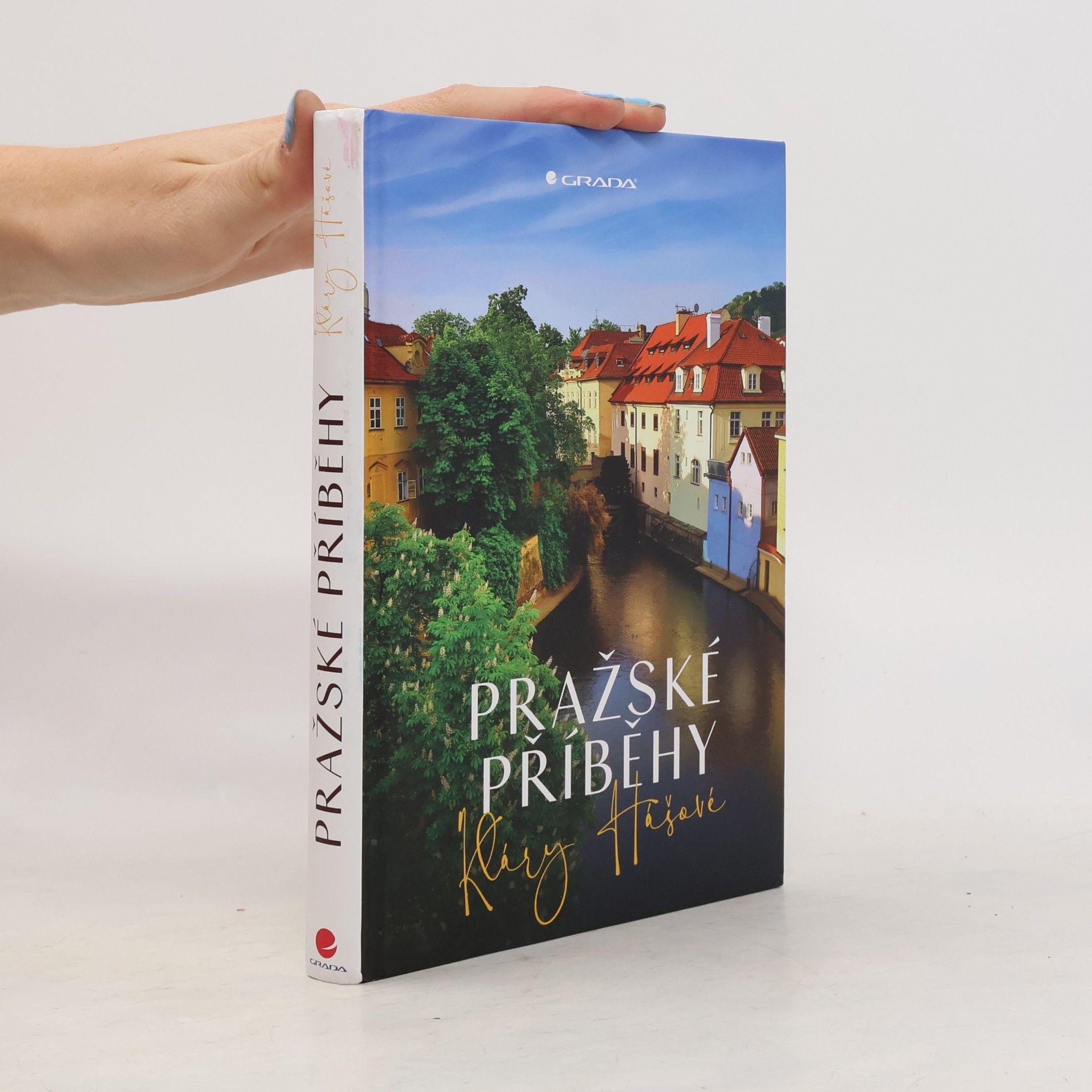 Klára Hášová Pražské příběhy