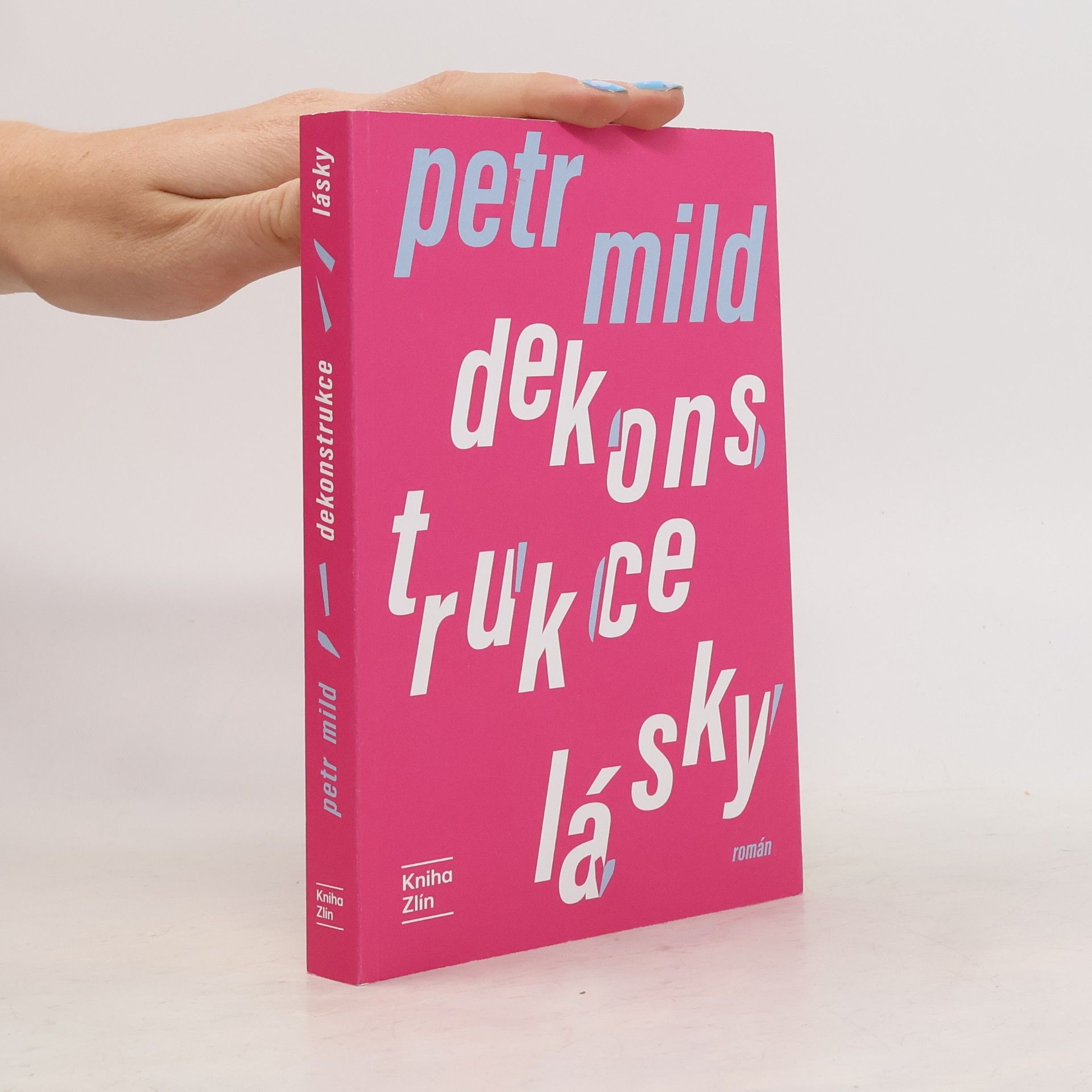 Petr Mild Dekonstrukce lásky
