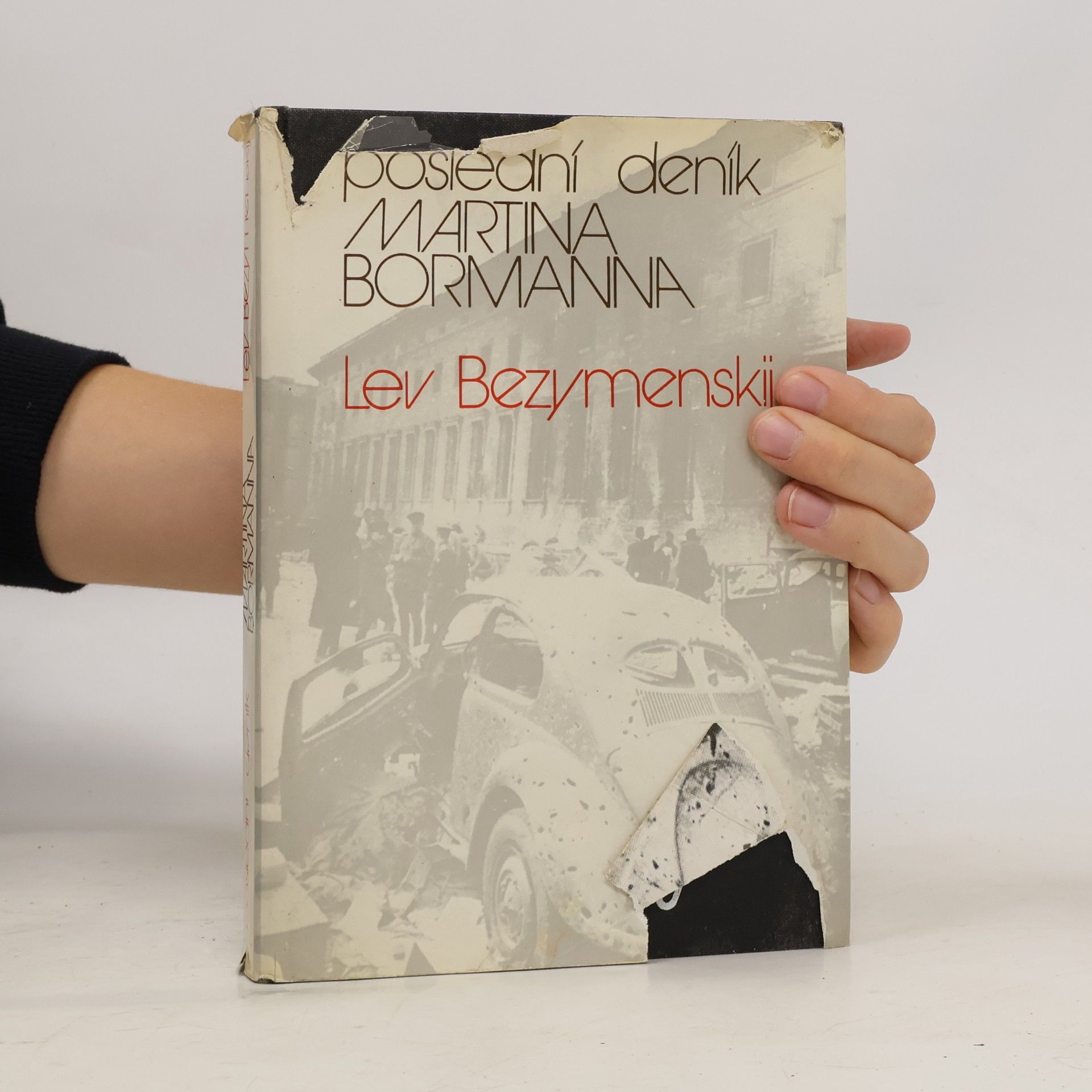 Bezymenskij Lev Poslední deník Martina Bosmanna