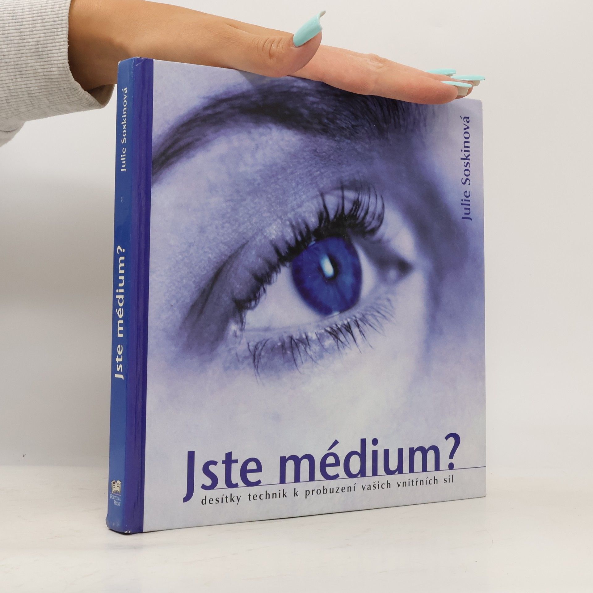 Julie Soskin Jste médium?