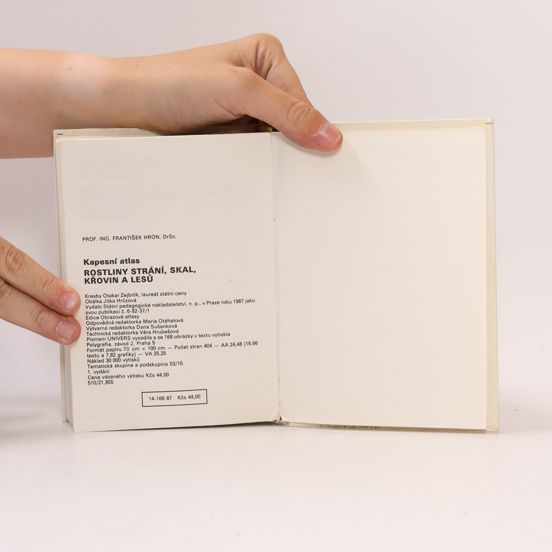 František Hron Rostliny strání, skal, křovin a lesů. Kapesní atlas