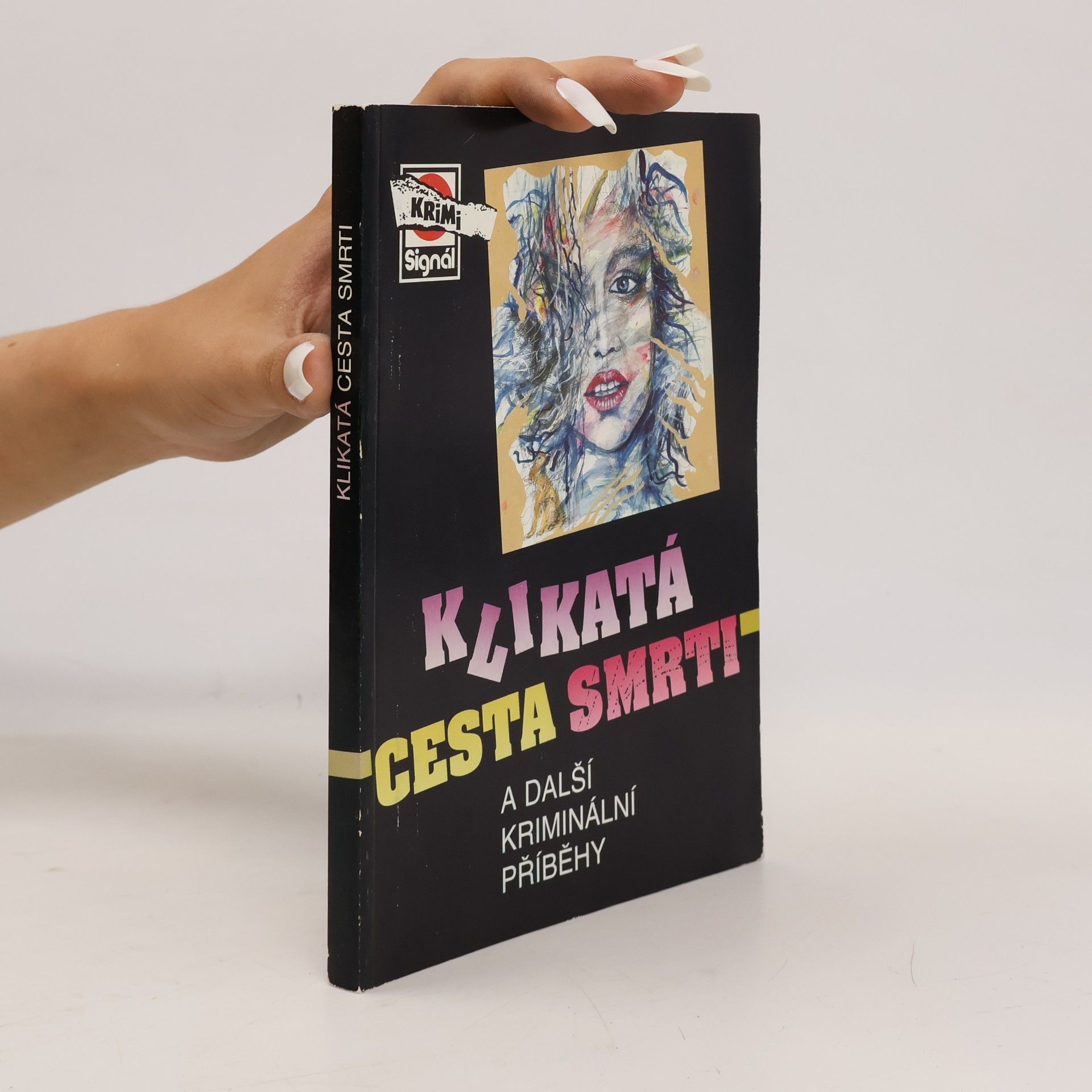 Bohumil Lipert Klikatá cesta smrti a další kriminální příběhy
