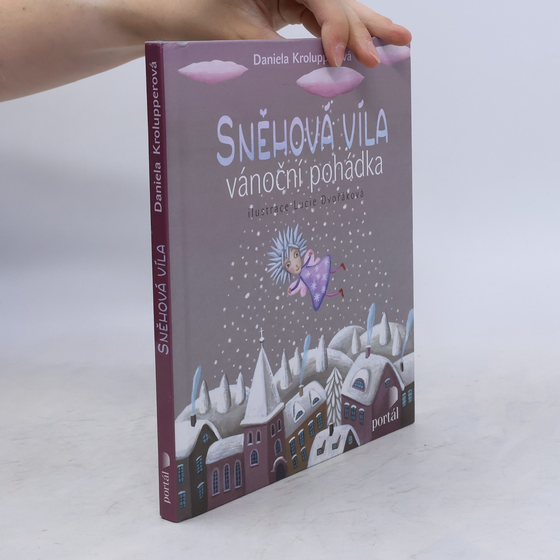 Lucie Dvořáková Sněhová víla. Vánoční pohádka