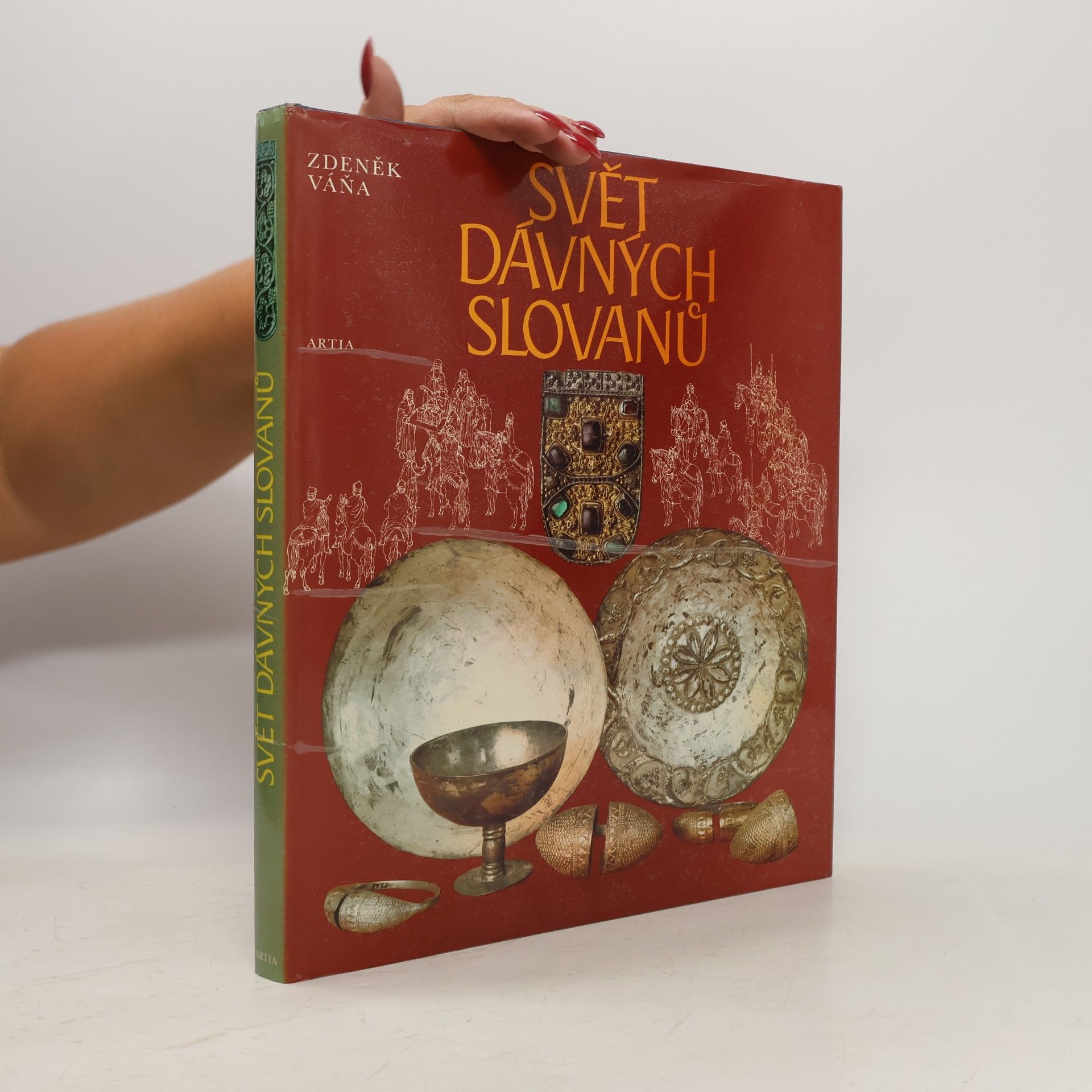 Zdeněk Váňa Svět dávných Slovanů