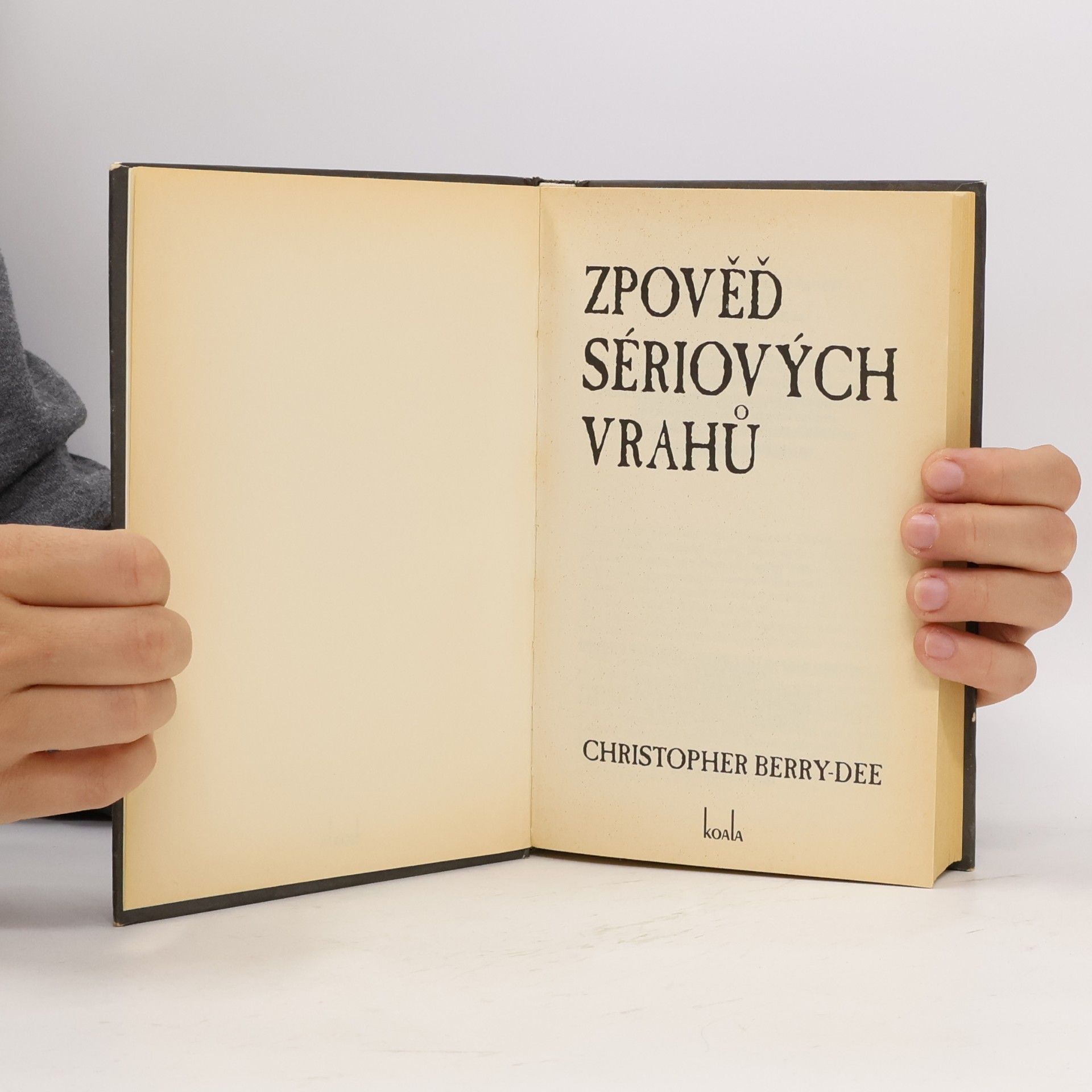 Christopher Berry-Dee Zpověď sériových vrahů