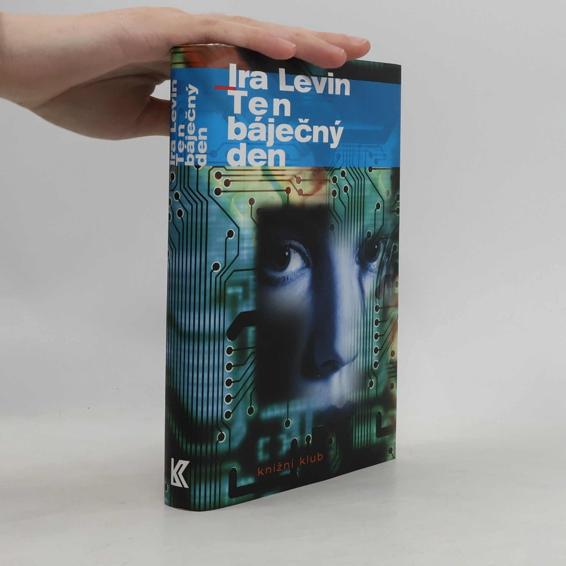Ira Levin Ten báječný den