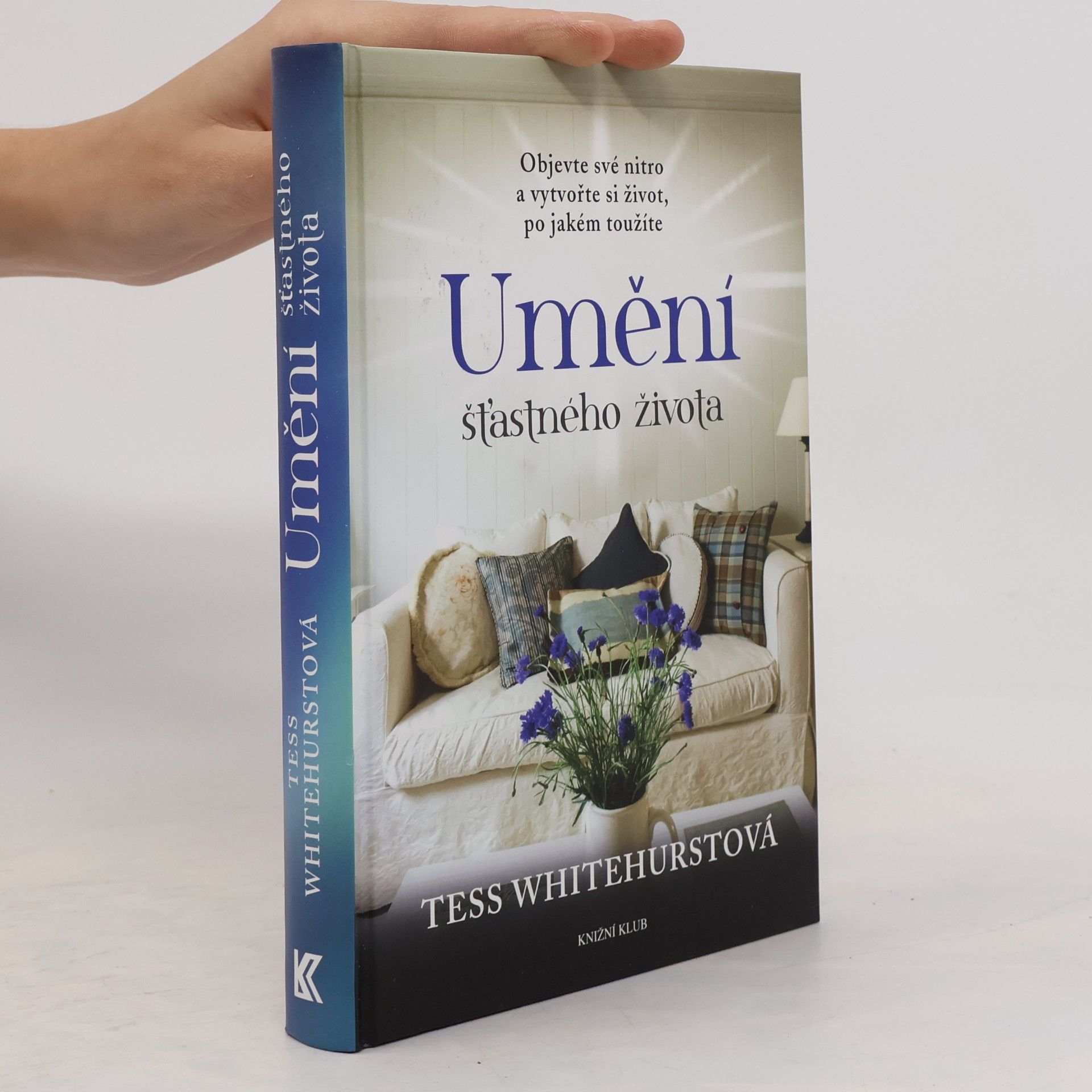 Tess Whitehurst Umění šťastného života