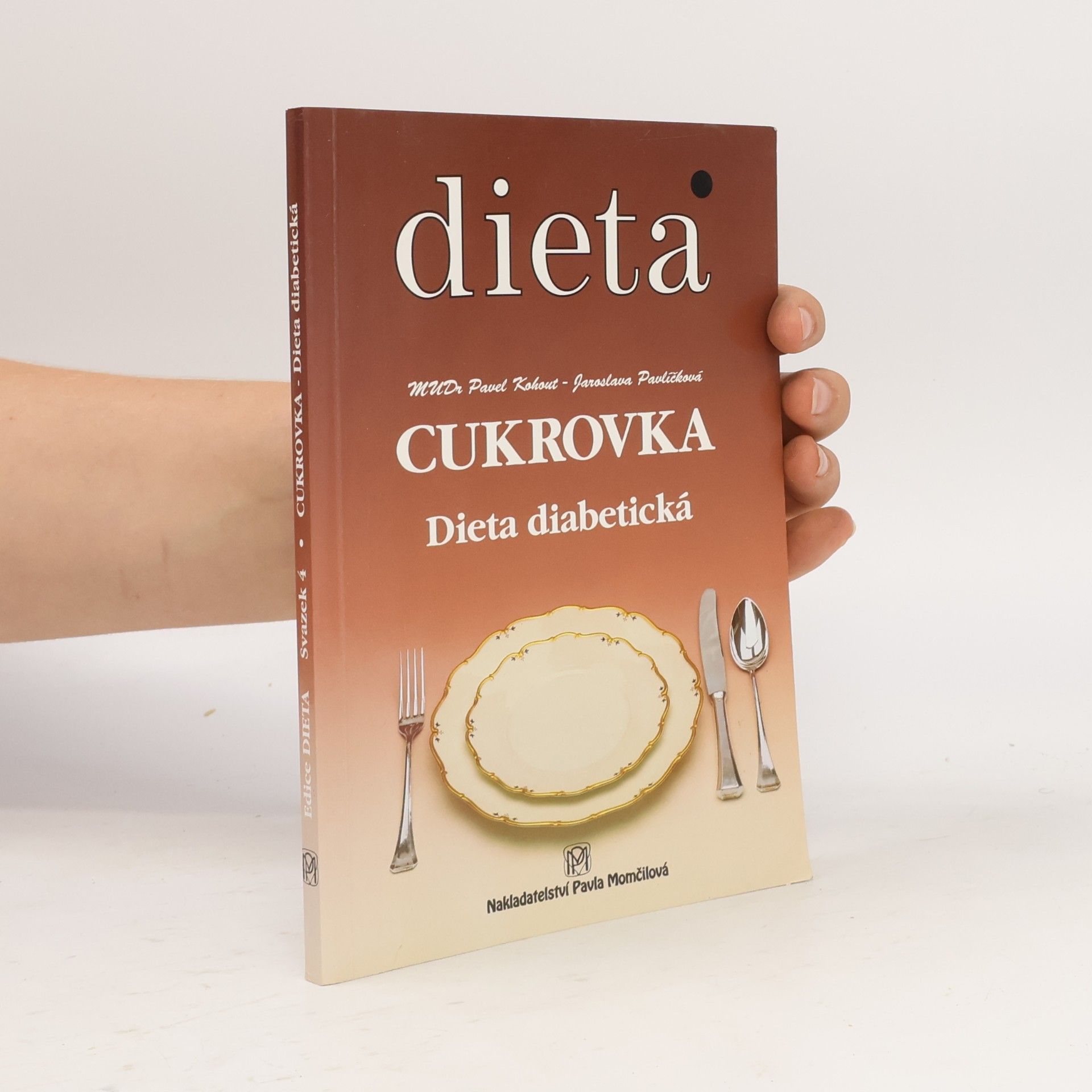 Jaroslava Pavlíčková Cukrovka. Dieta diabetická