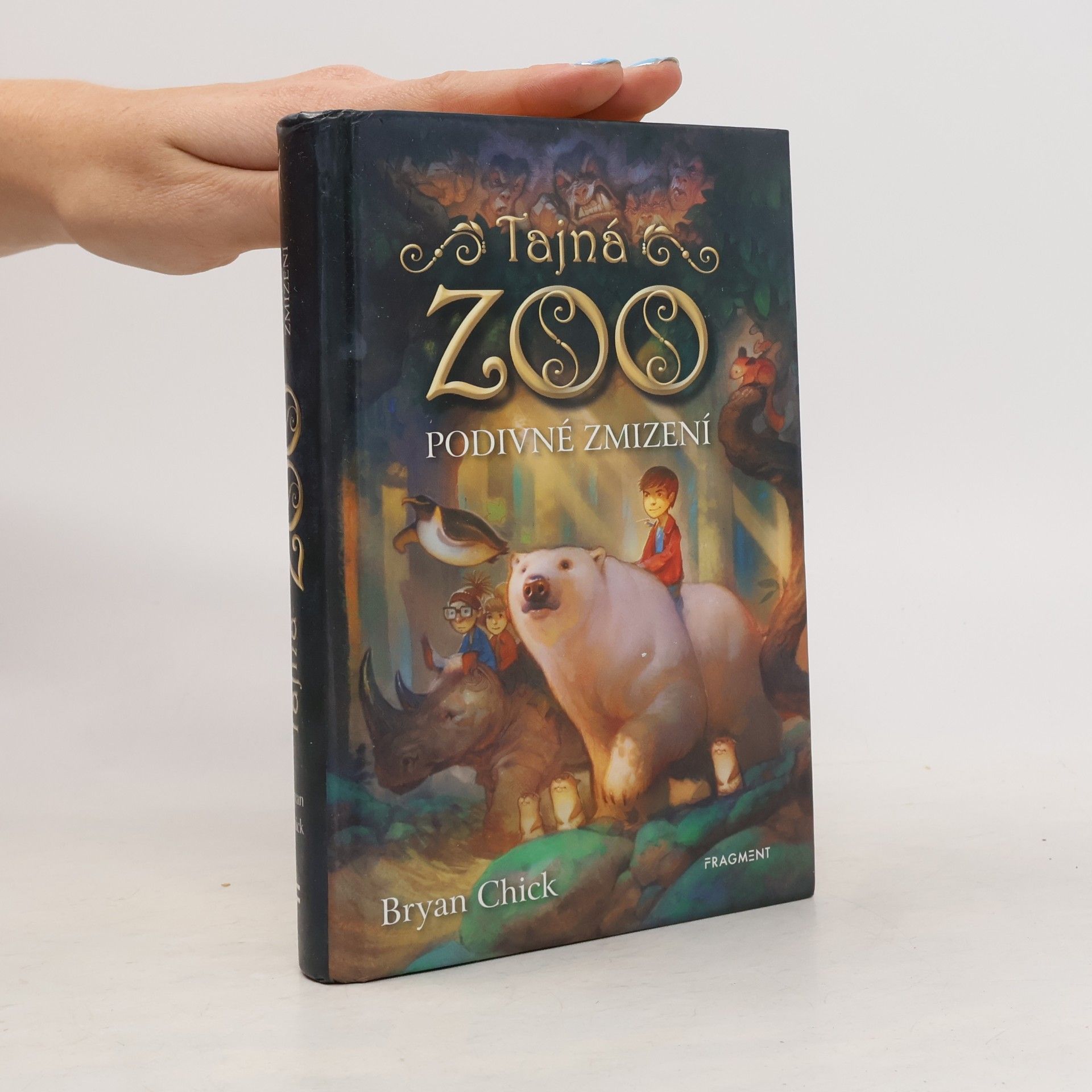 Bryan Chick Tajná zoo. Podivné zmizení