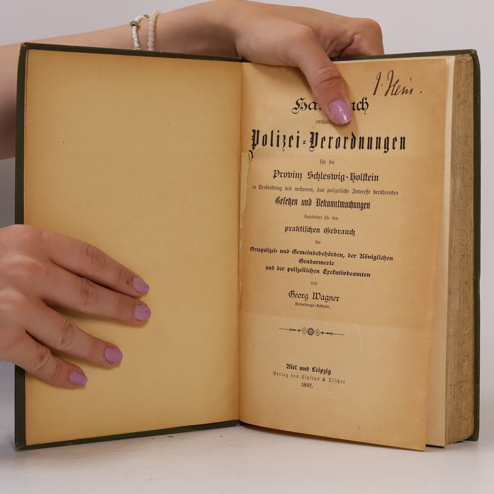Georg Wagner Handbuch enthaltend die Polizei-Verordnungen für die Provinz Schleswig-Holstein