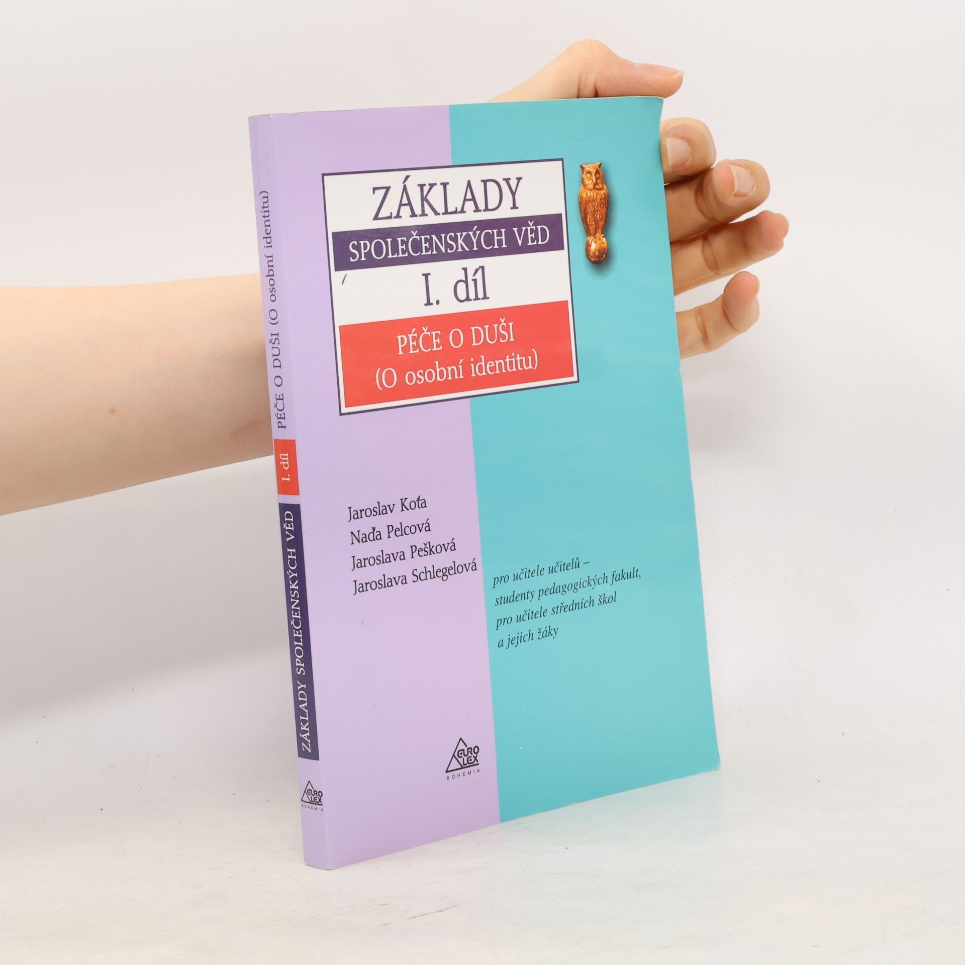 Základy společenských věd I Péče o duši (O osobní identitu)
