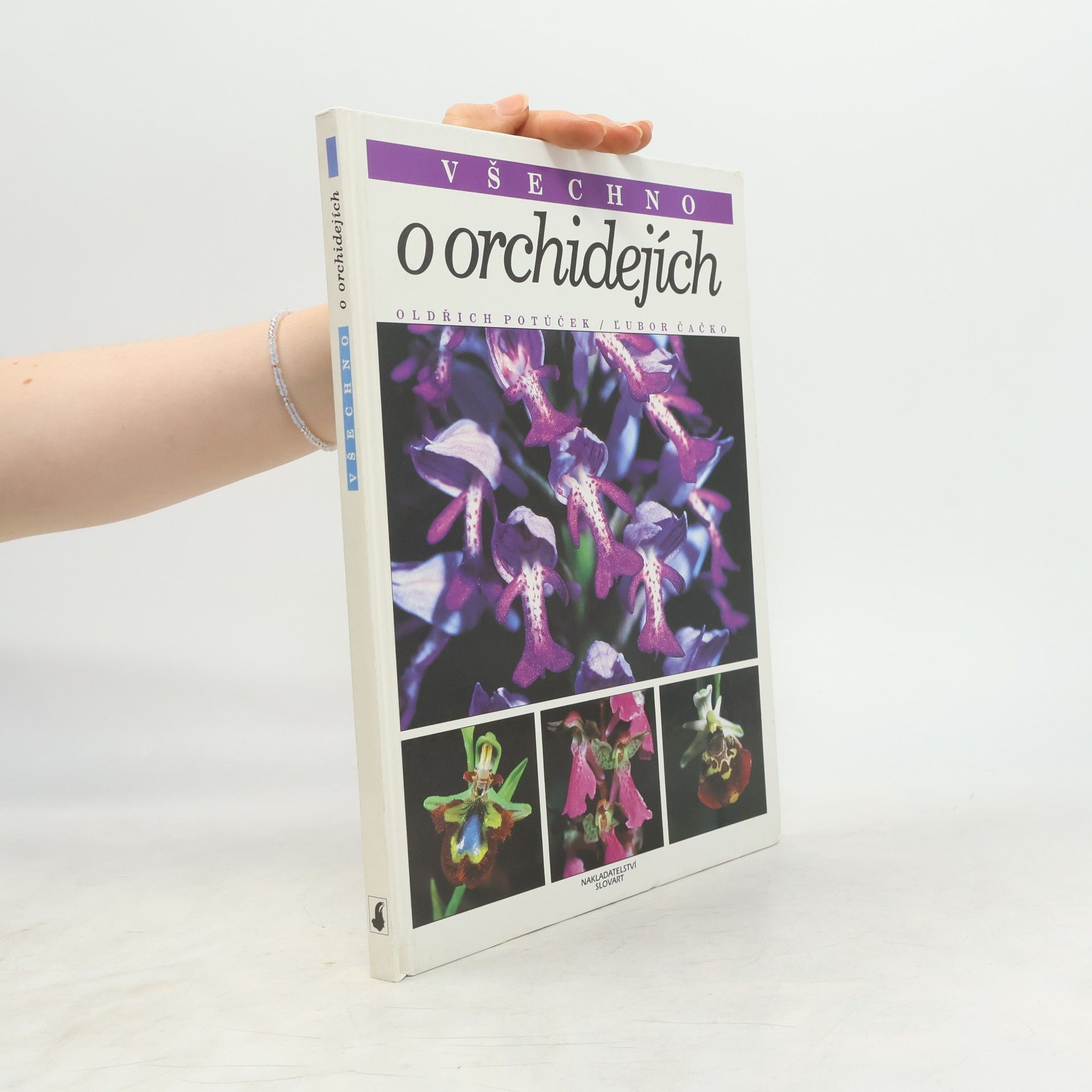 Čačko Lubor Potůček Oldřich Všechno o orchidejích