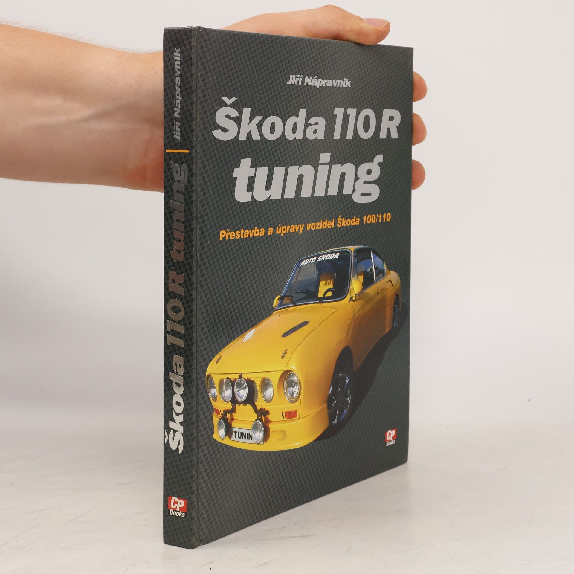 Jiří Nápravník Škoda 110 R: Tuning