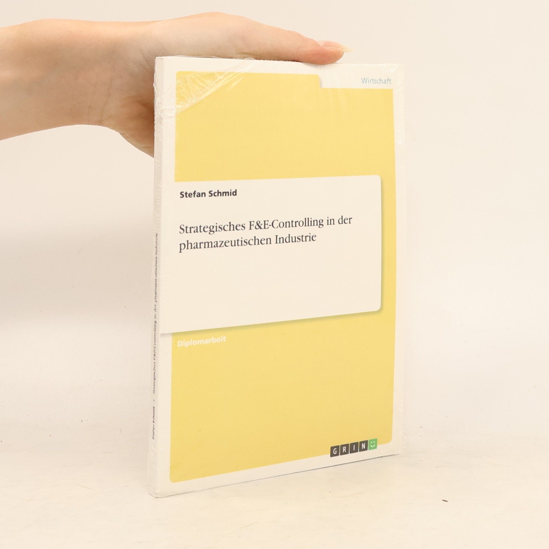 Stefan Schmid-K Strategiches F&E-Controlling in der pharmazeutischen Industrie