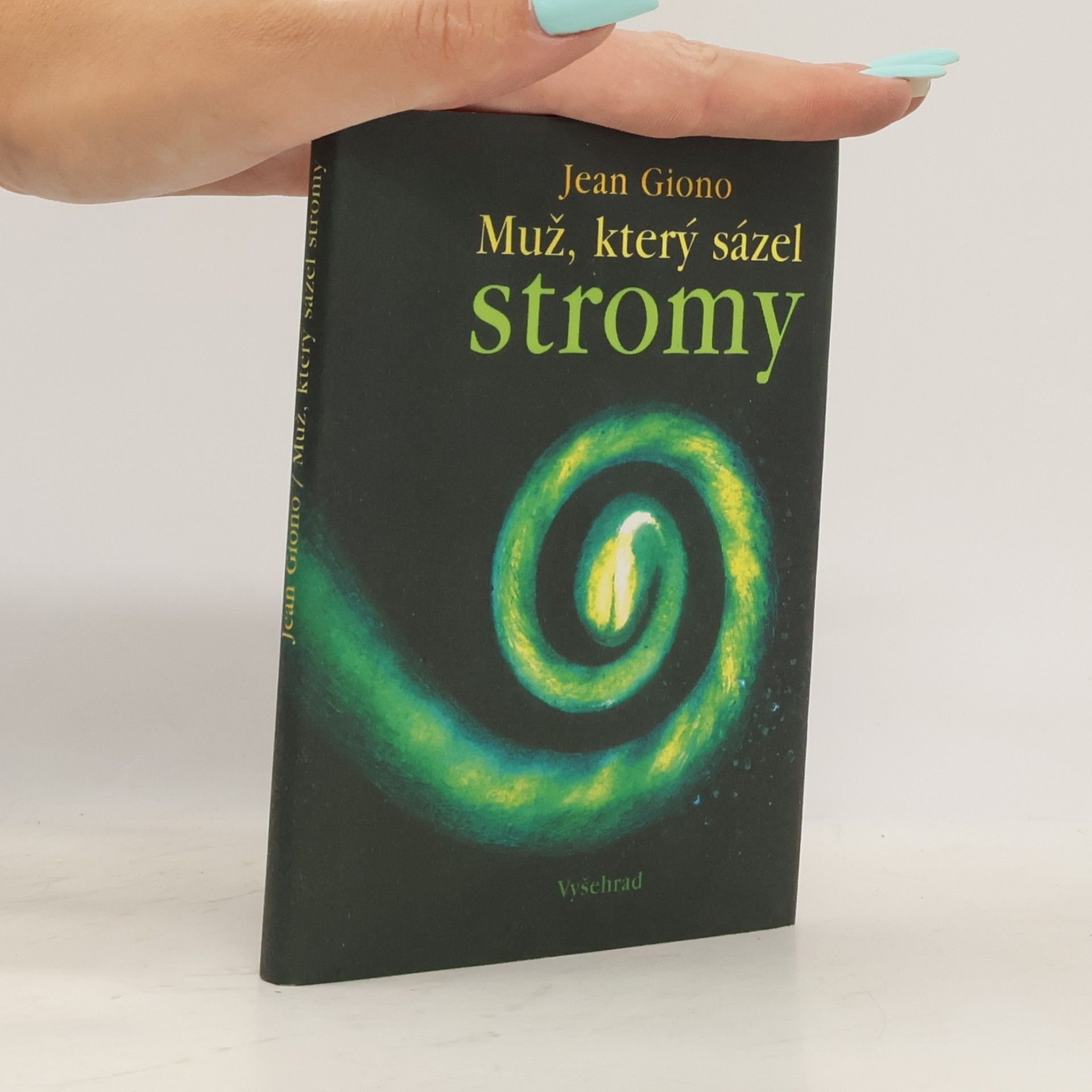 Jean Giono Muž, který sázel stromy