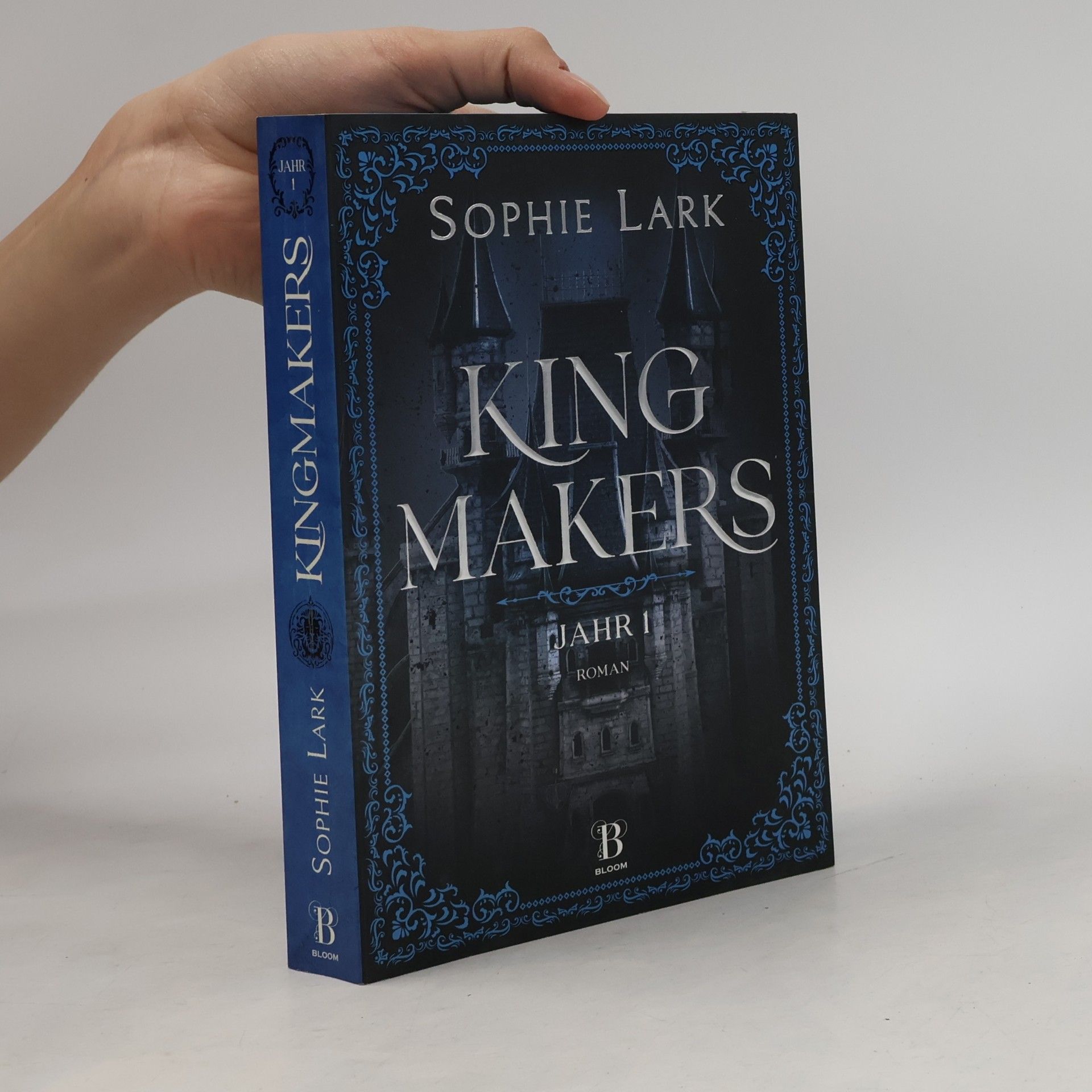 Sophie Lark Kingmakers. Jahr 1