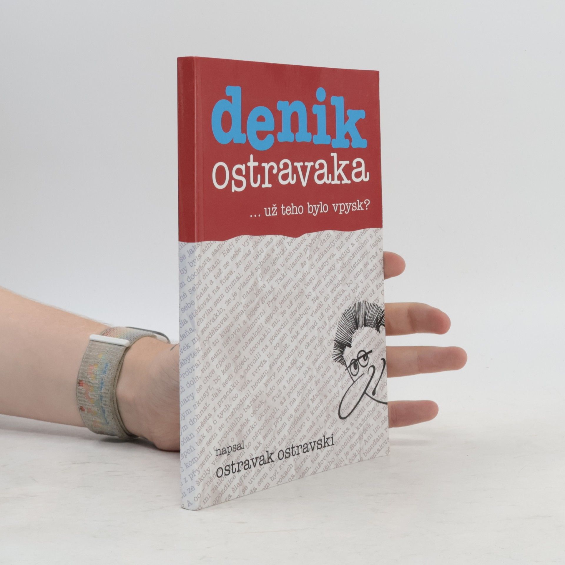 Ostravak Ostravski Denik Ostravaka...už teho bylo vpysk?