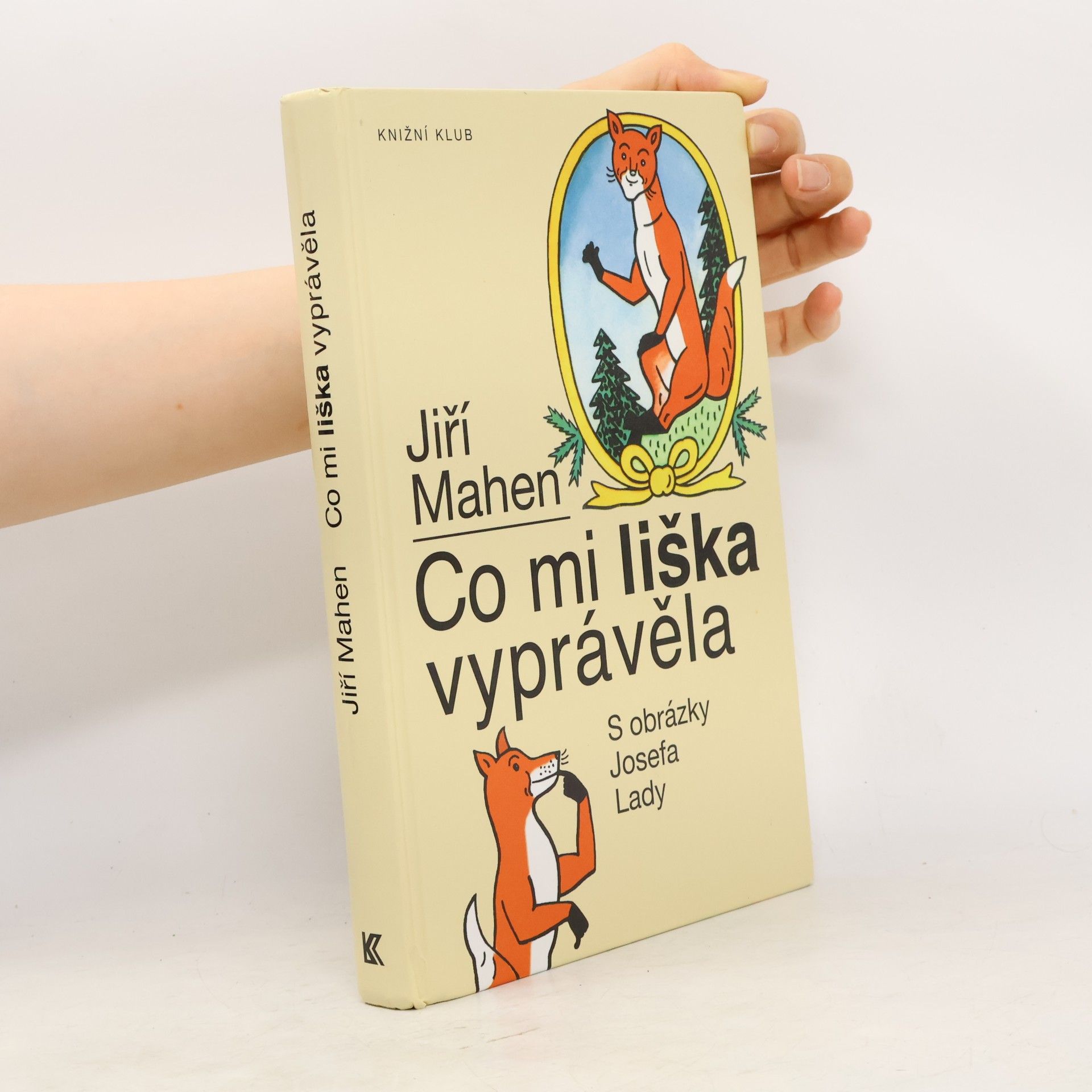 Jiří Mahen Co mi liška vyprávěla