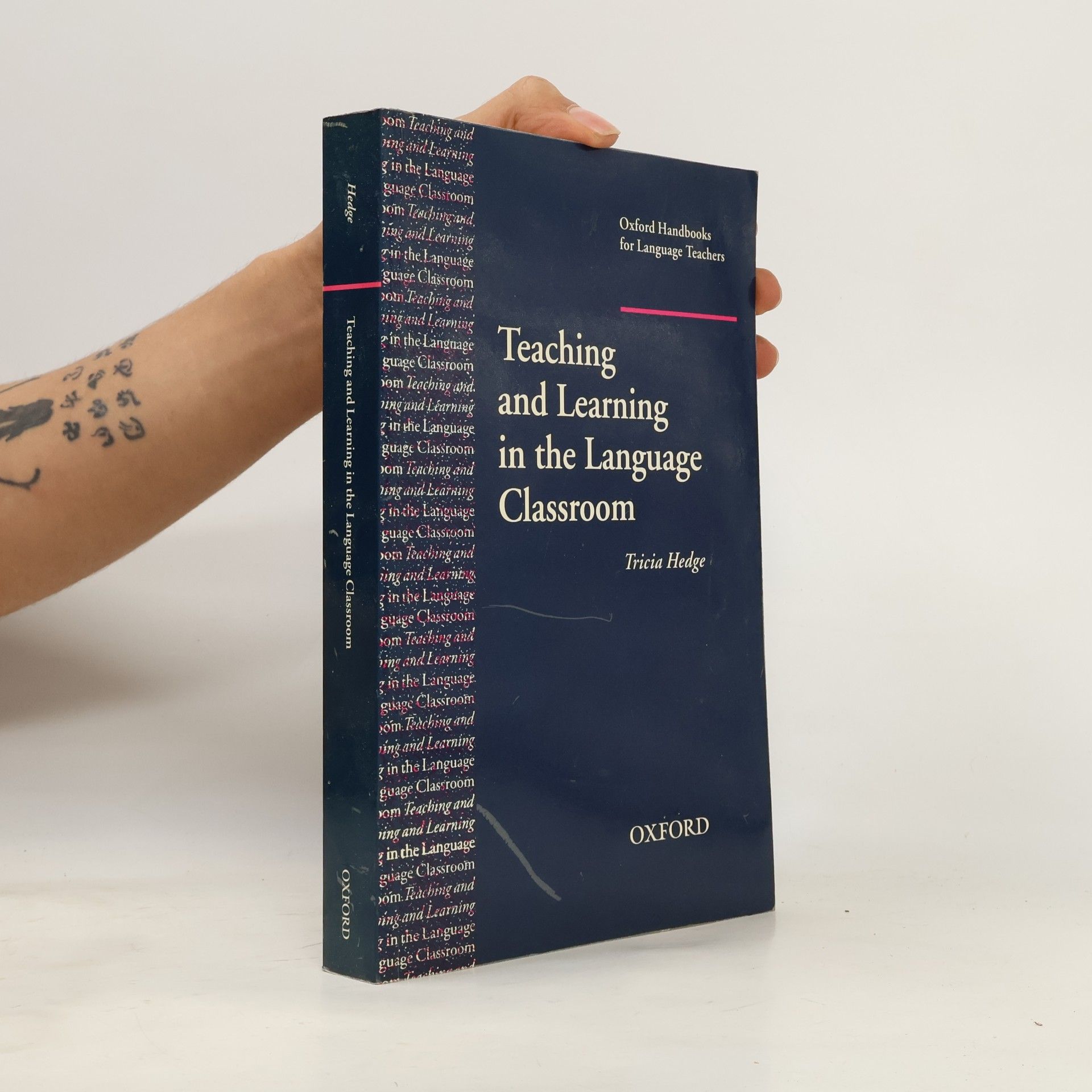 Oxford Handbooks for Language Teachers: Teaching and Learning in the Language Classroom