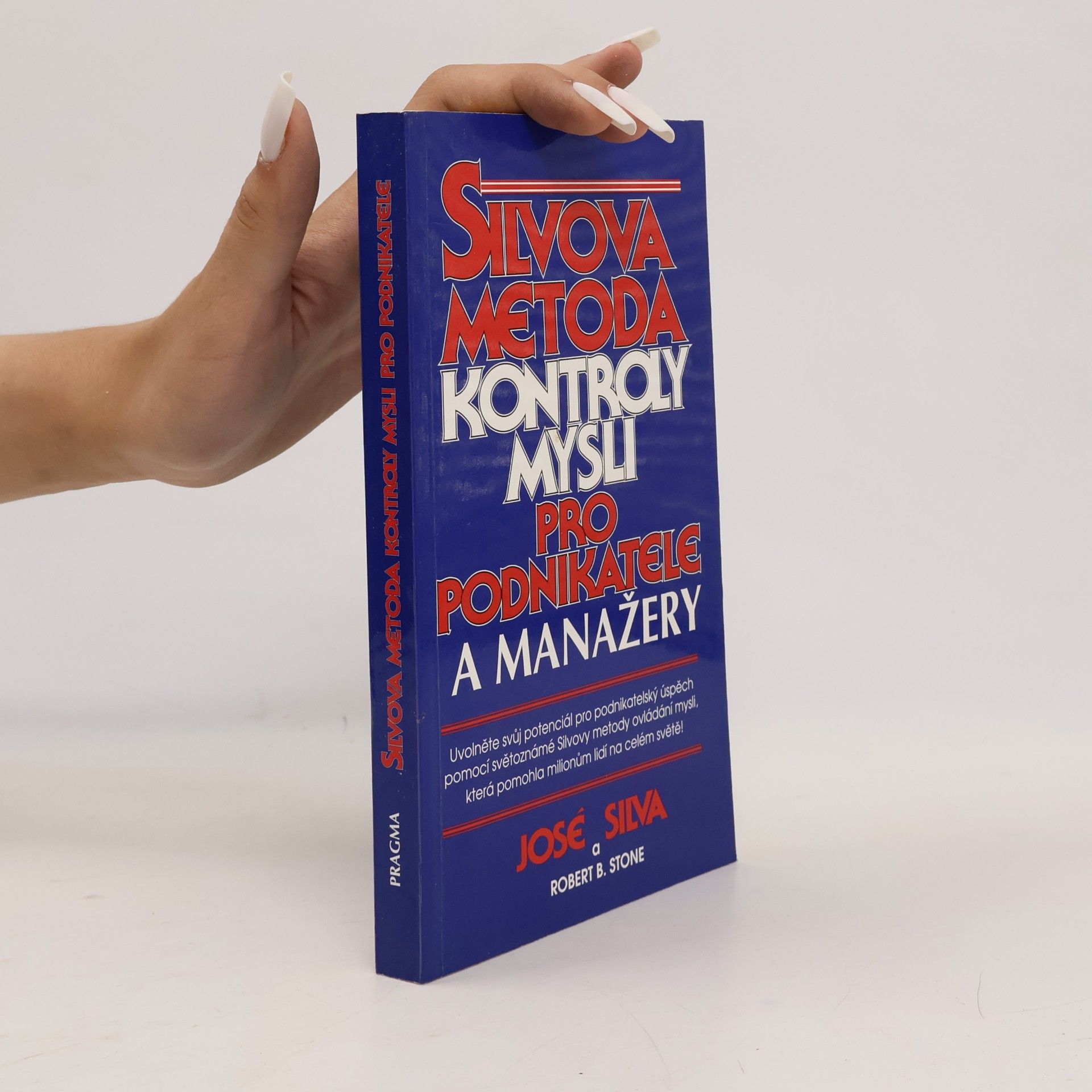 José Silva Silvova metoda kontroly mysli
