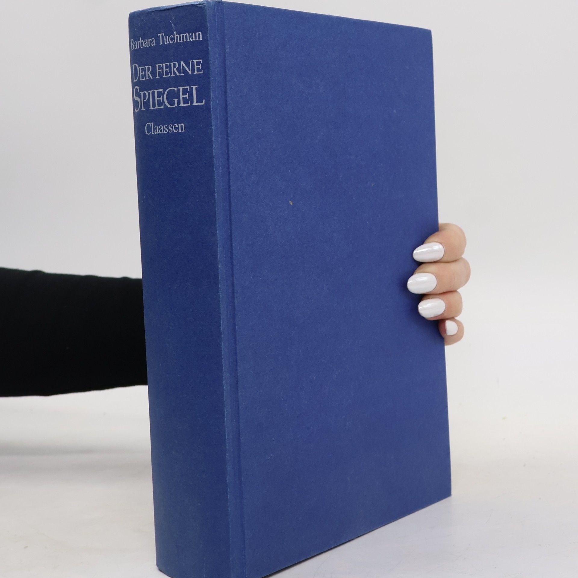 Barbara W. Tuchman Der ferne Spiegel
