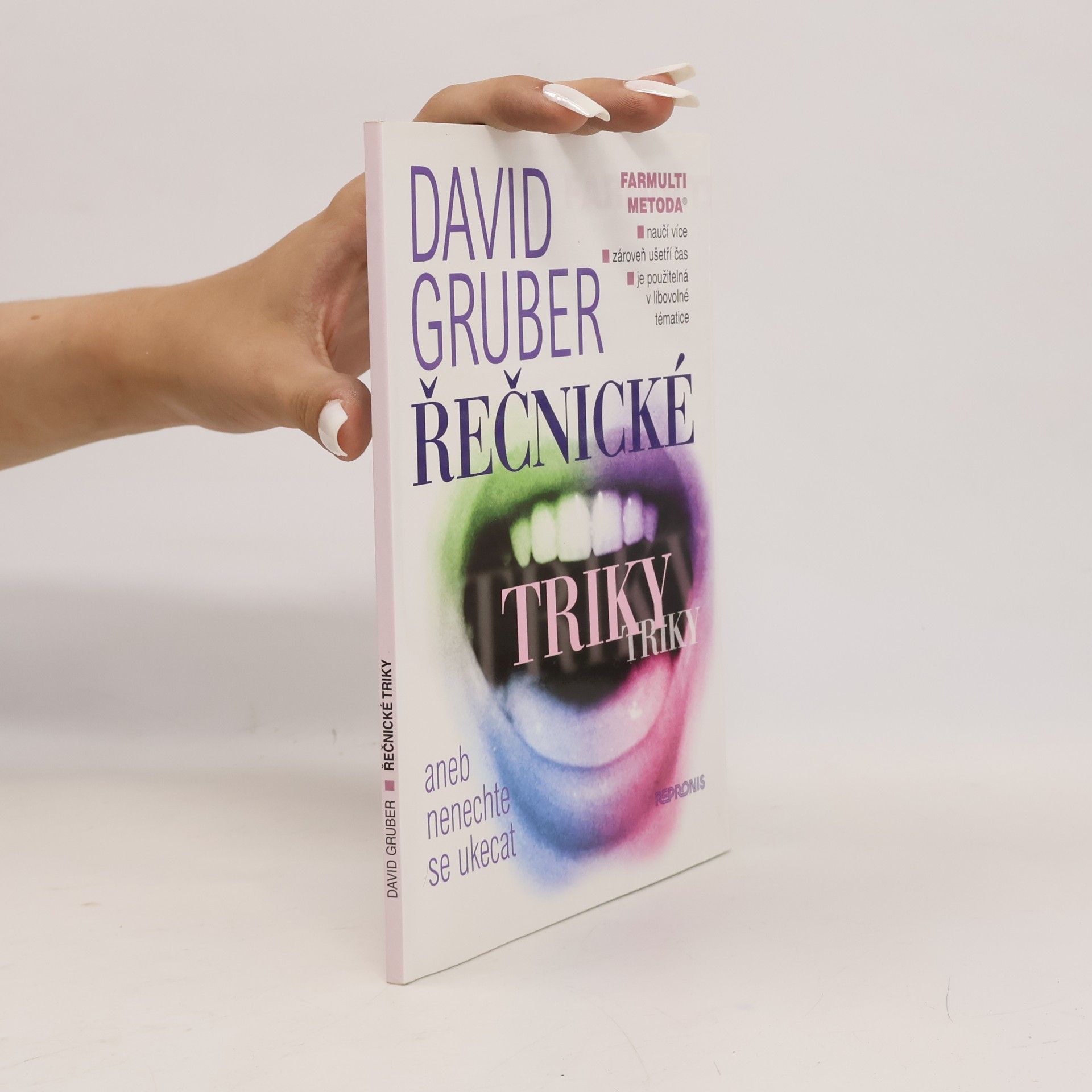 David Gruber Řečnické triky, aneb, Nenechte se ukecat