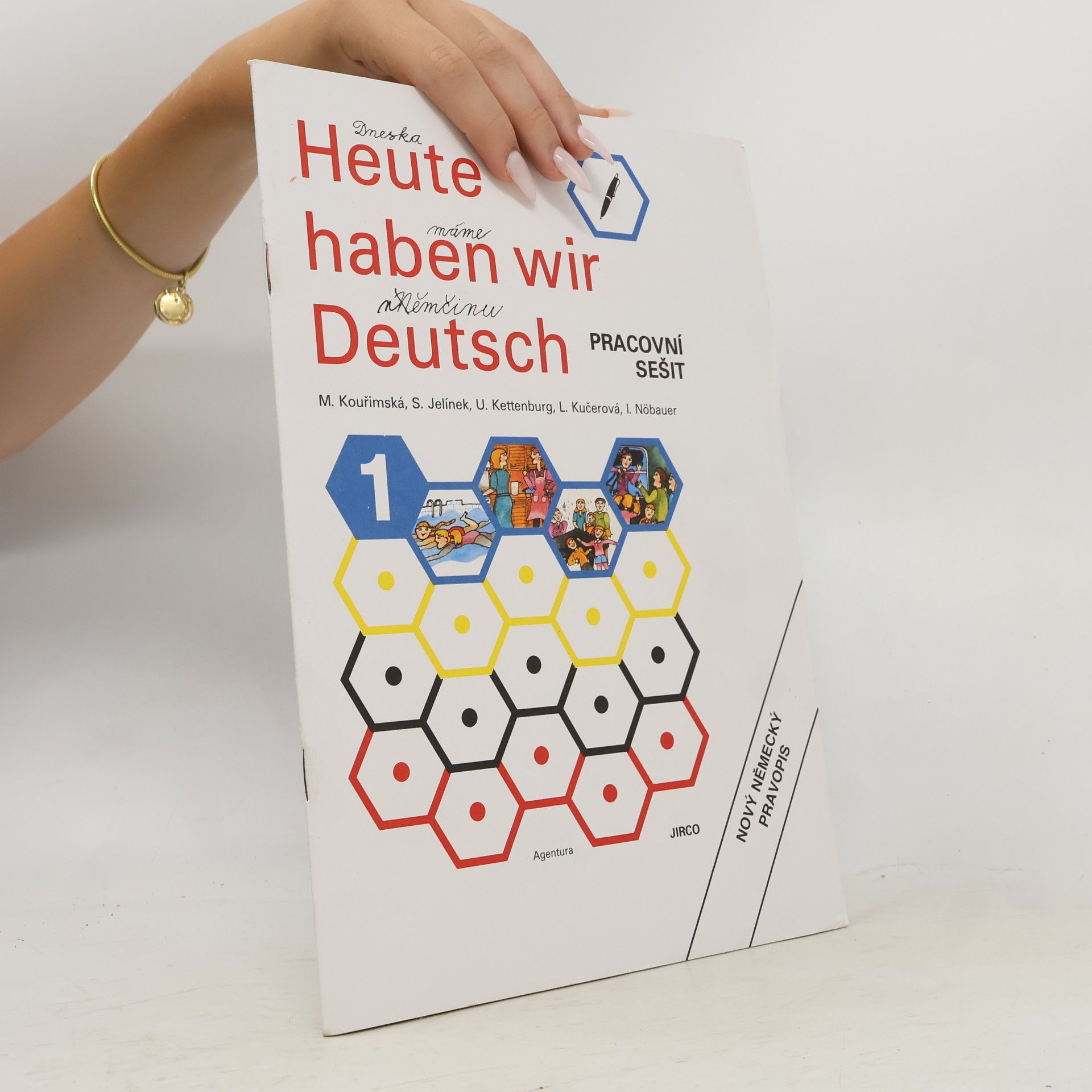 Kouřimská M. Heute haben wir Deutsch 1. Pracovní sešit