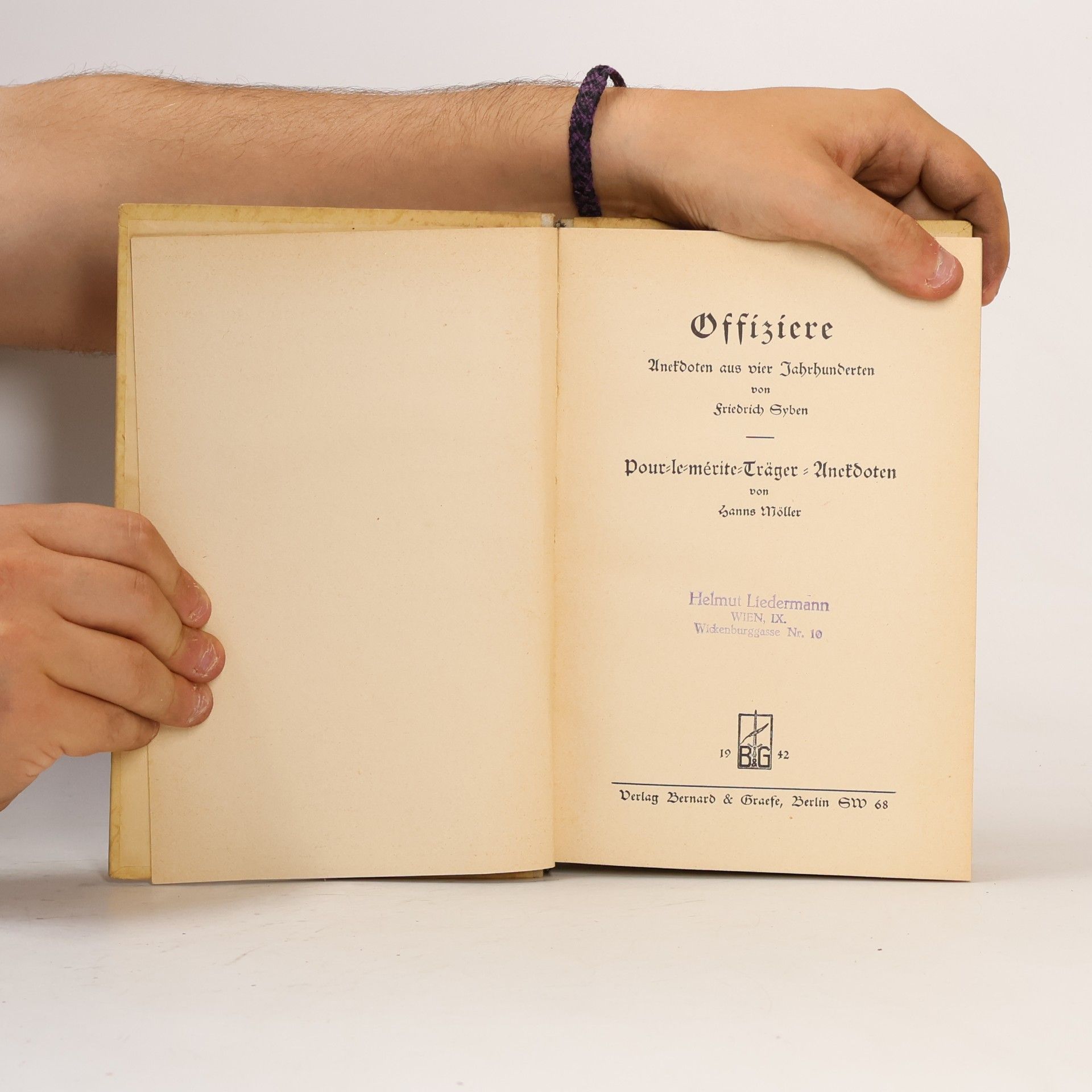 Friedrich Syben Offiziere: Anekdoten aus vier Jahrhunderten / Pour-le-mérite-Träger-Anekdoten