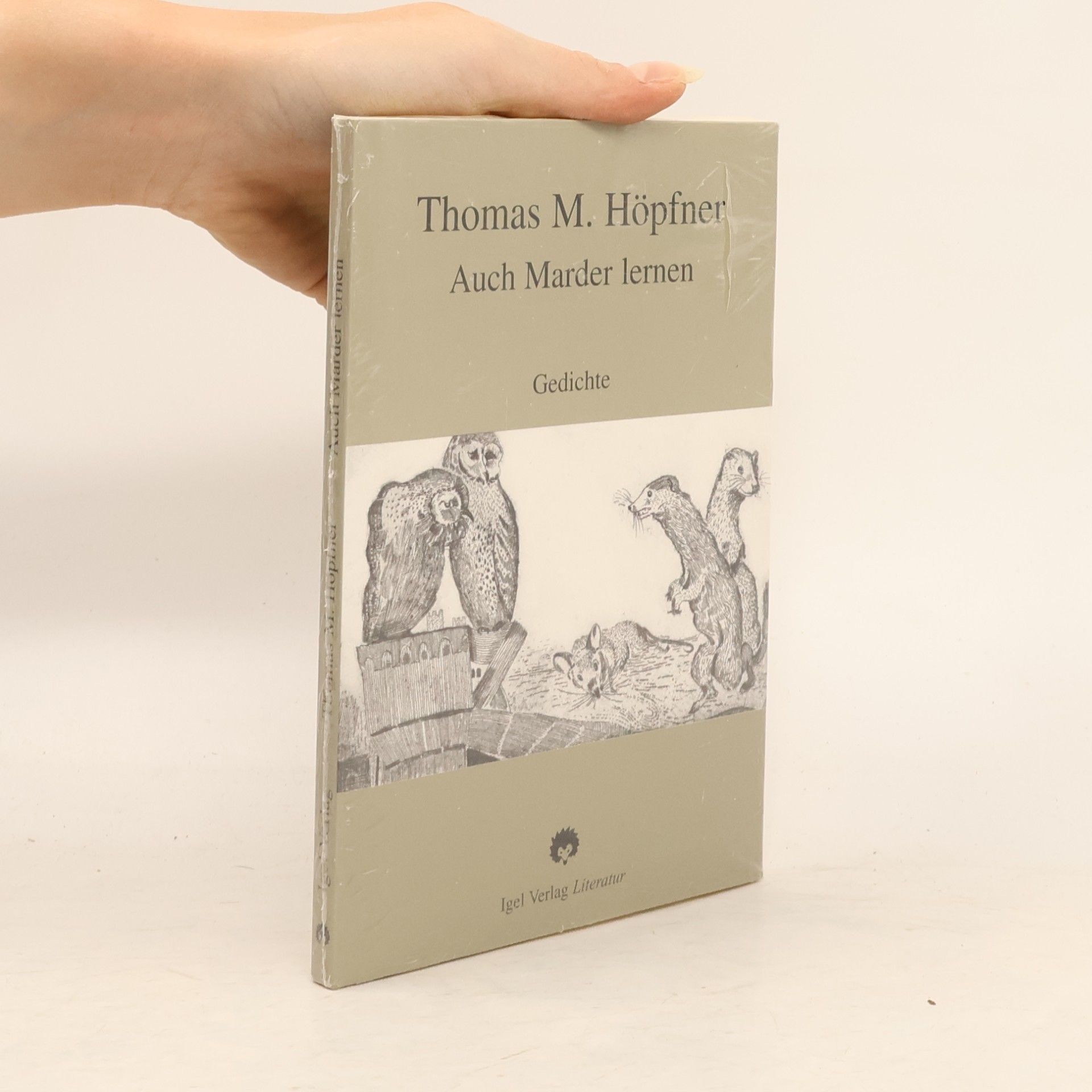 Thomas M. Höpfner Auch Marder lernen