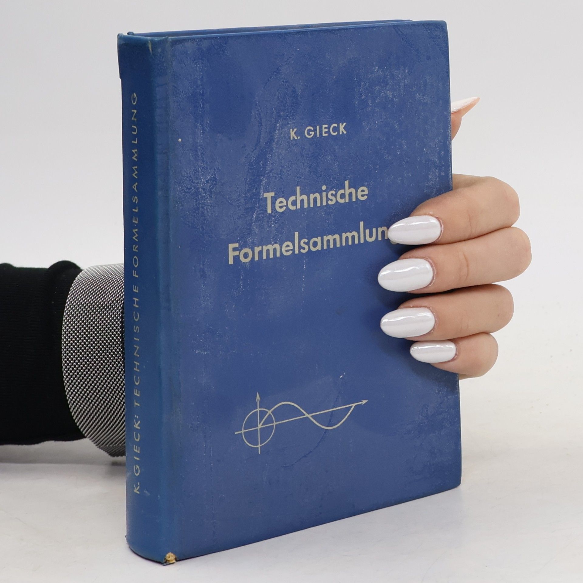 Kurt Gieck Technische Formelsammlung
