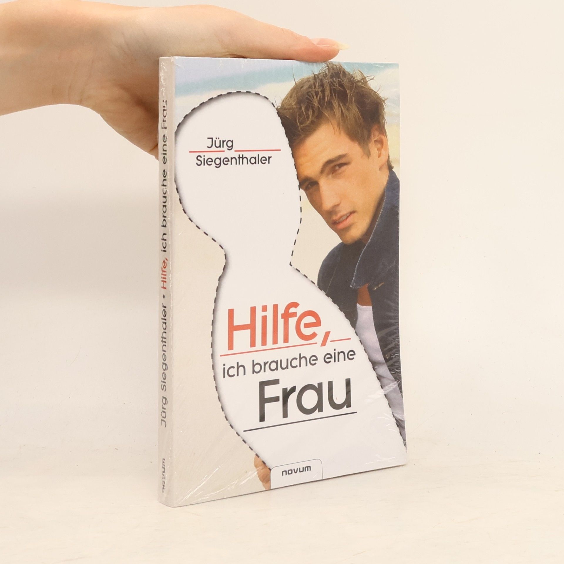 Jürg Siegenthaler Hilfe, ich brauche eine Frau