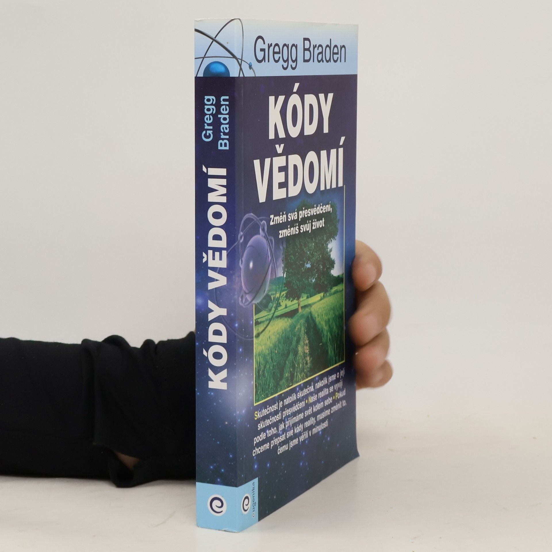 Gregg Braden Kódy vědomí