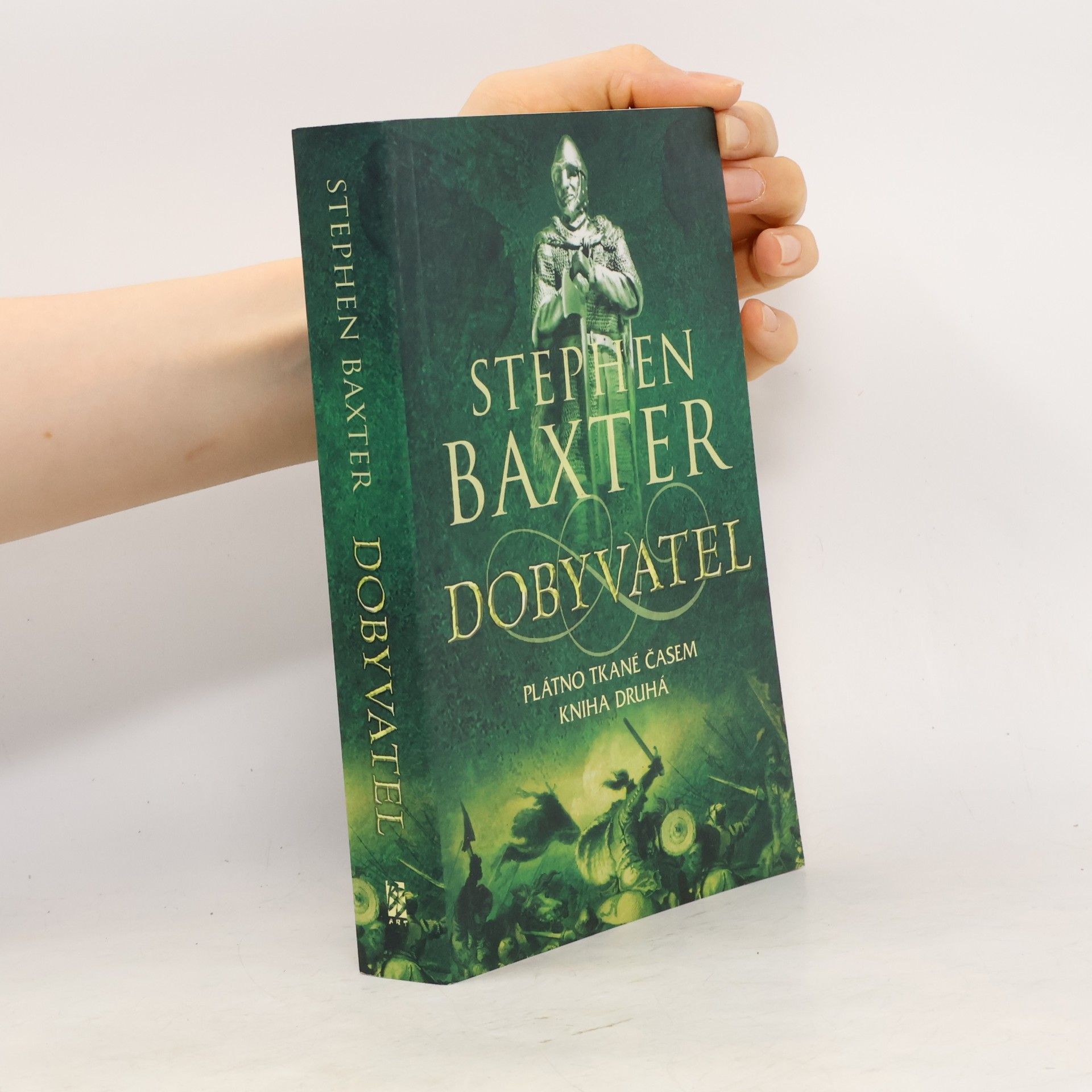 Stephen Baxter Plátno tkané časem 2. Dobyvatel