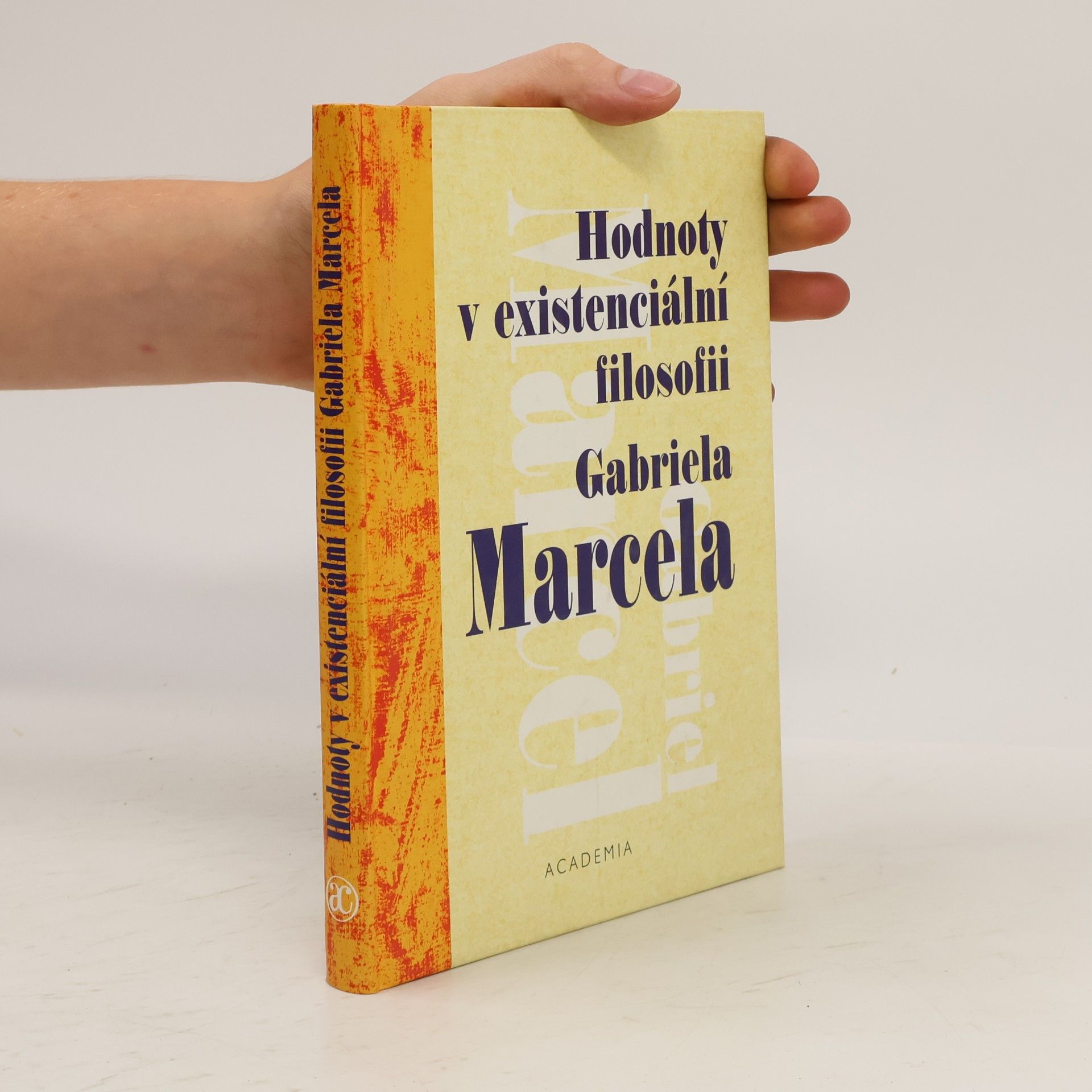 Peluška Bendlová Hodnoty v existenciální filosofii Gabriela Marcela