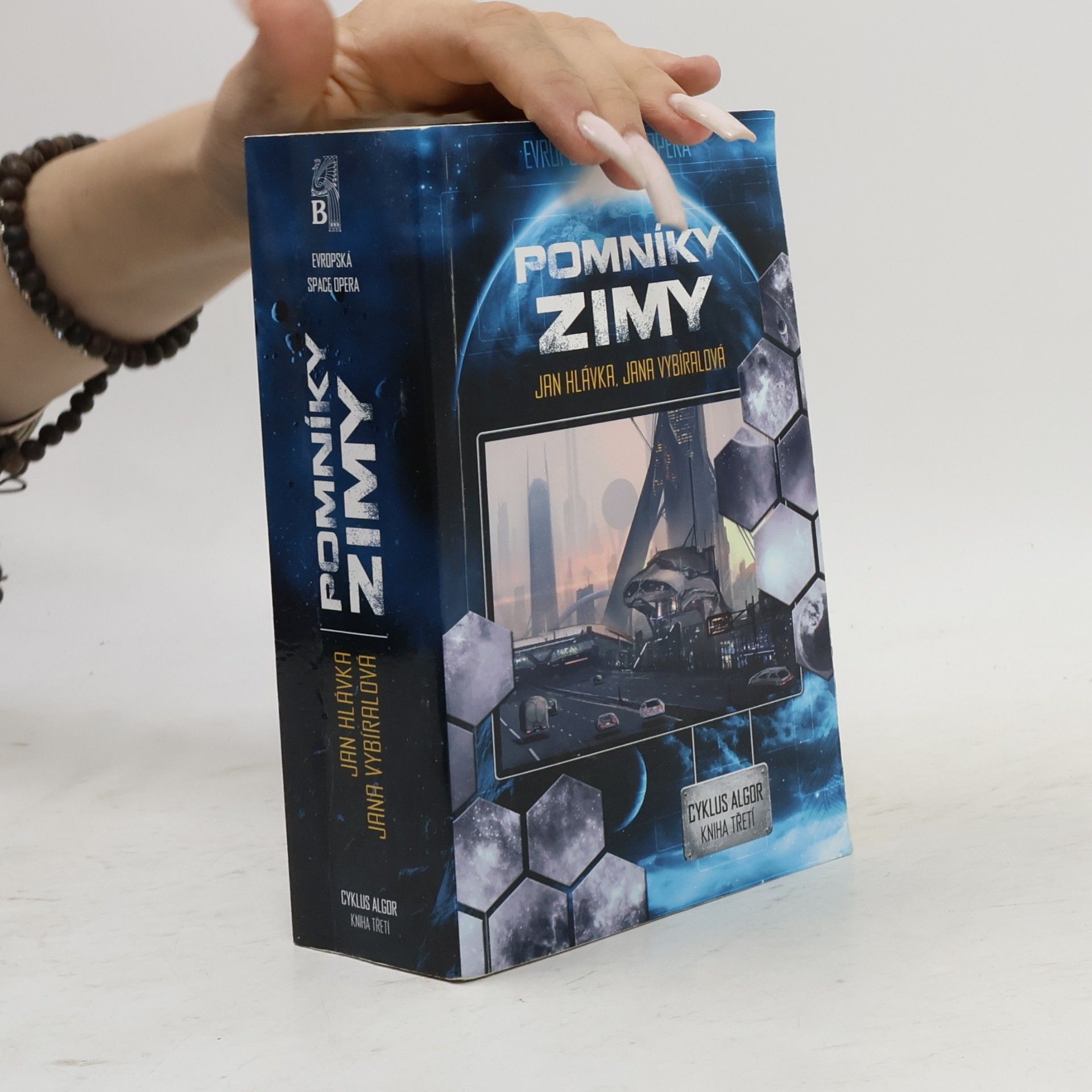 Jana Vybíralová Pomníky zimy : cyklus "Algor", kniha třetí