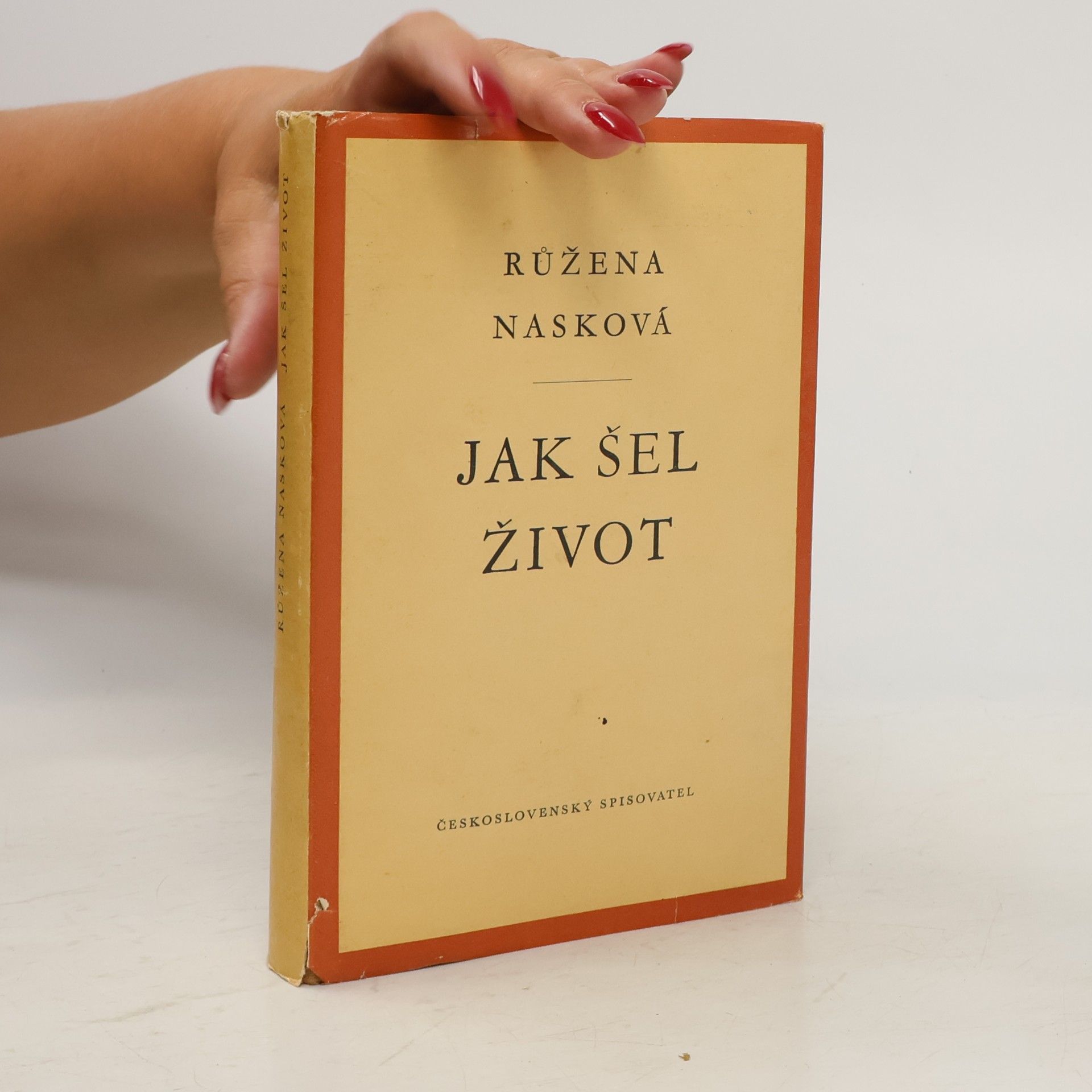 Růžena Nasková Jak šel život