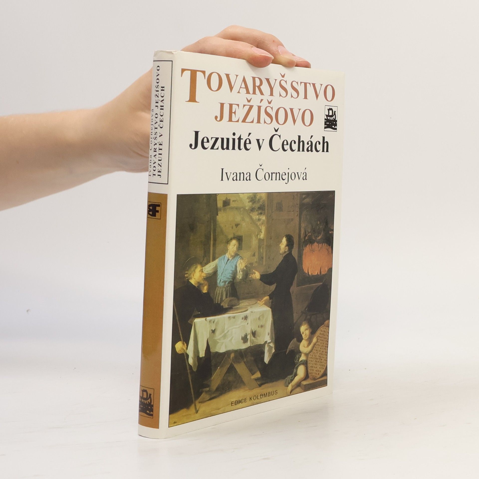 Ivana Čornejová Tovaryšstvo Ježíšovo. Jezuité v Čechách.