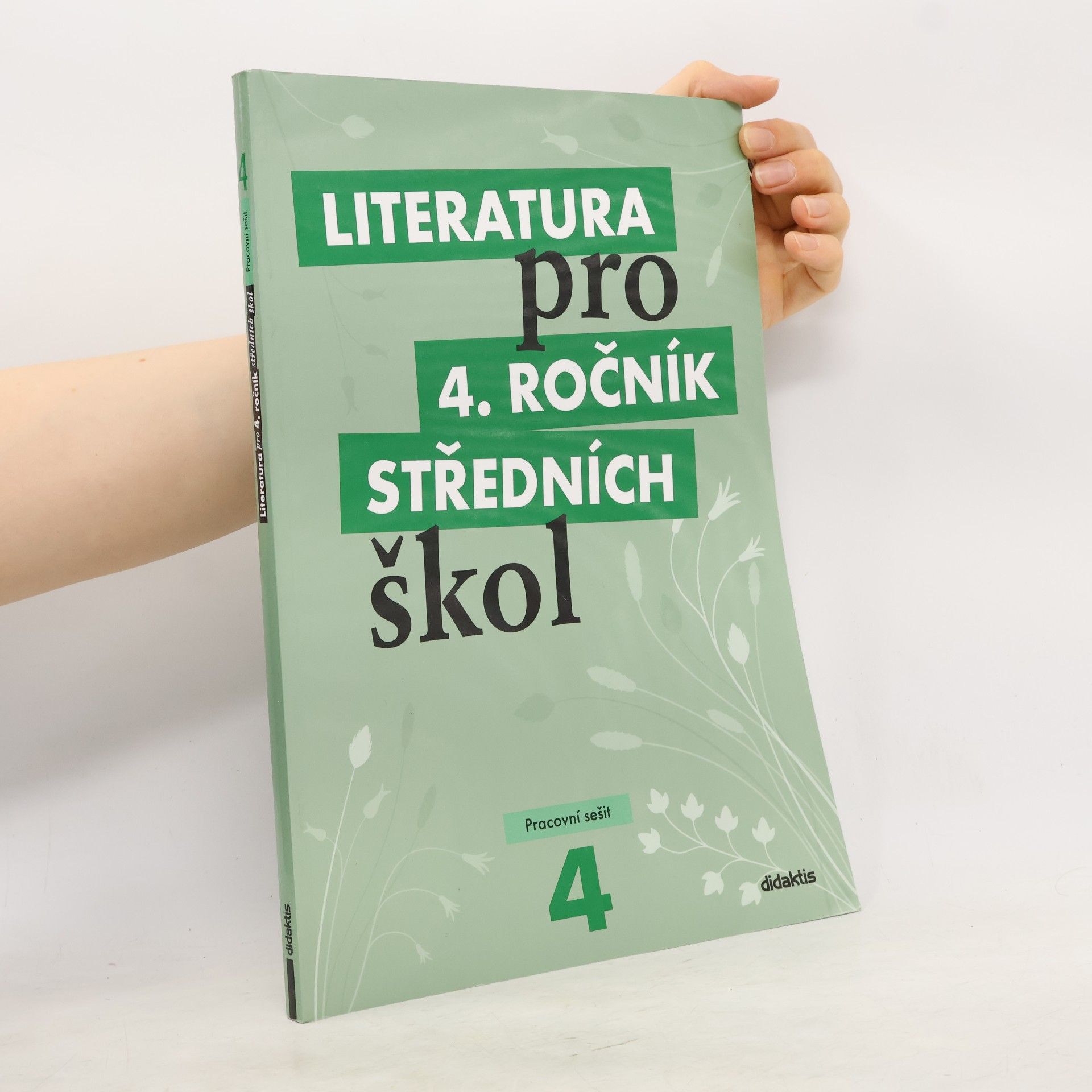 Lukáš Andree Literatura pro 4. ročník středních škol. Pracovní sešit