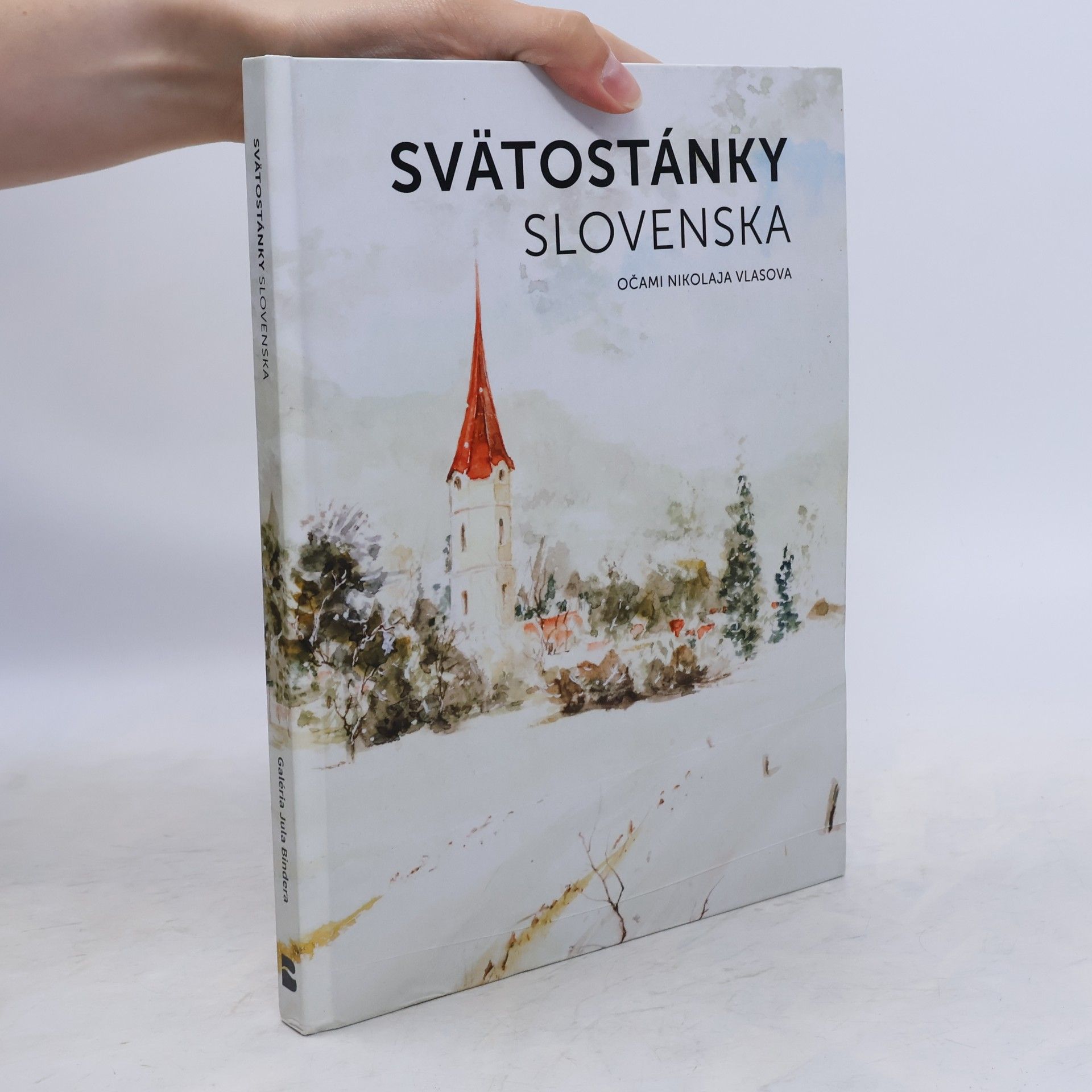 Various authors Svätostánky Slovenska očami Nikolaja Vlasova