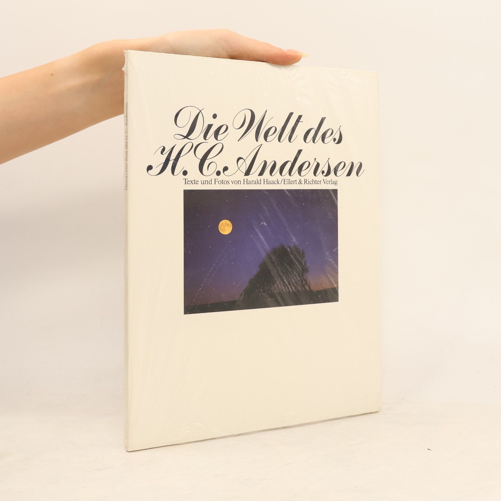 Harald Haack Die Welt des H. C. Andersen