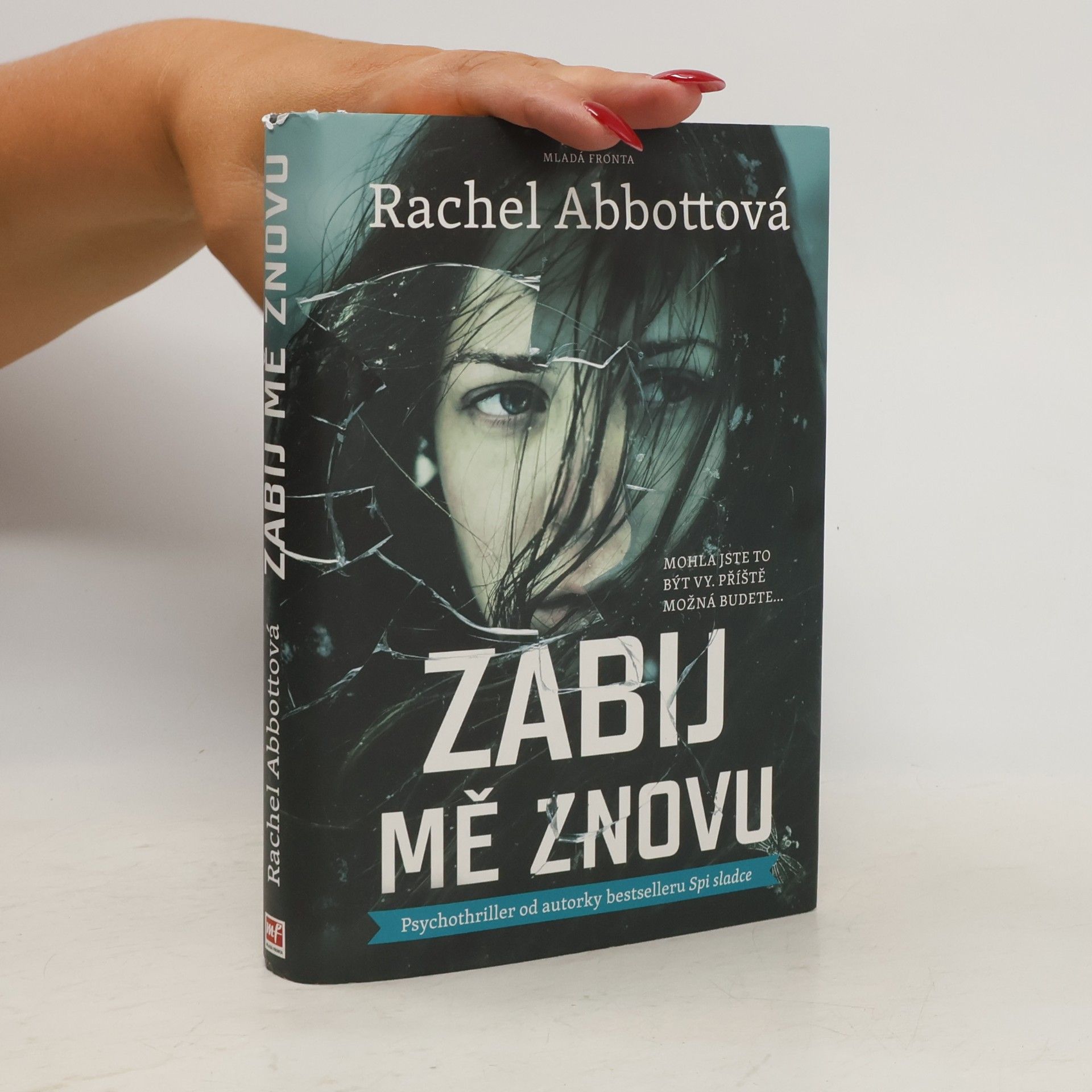 Rachel Abbott Zabij mě znovu