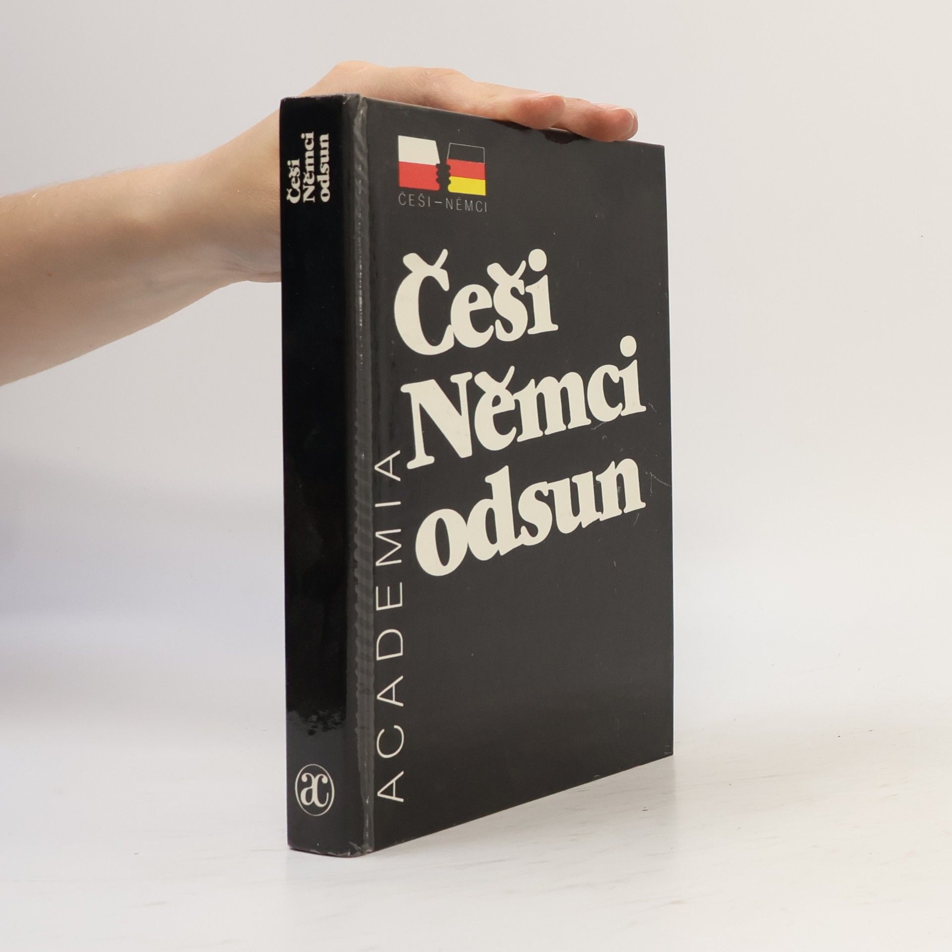 Various authors Češi, Němci, odsun. Diskuze nezávislých historiků